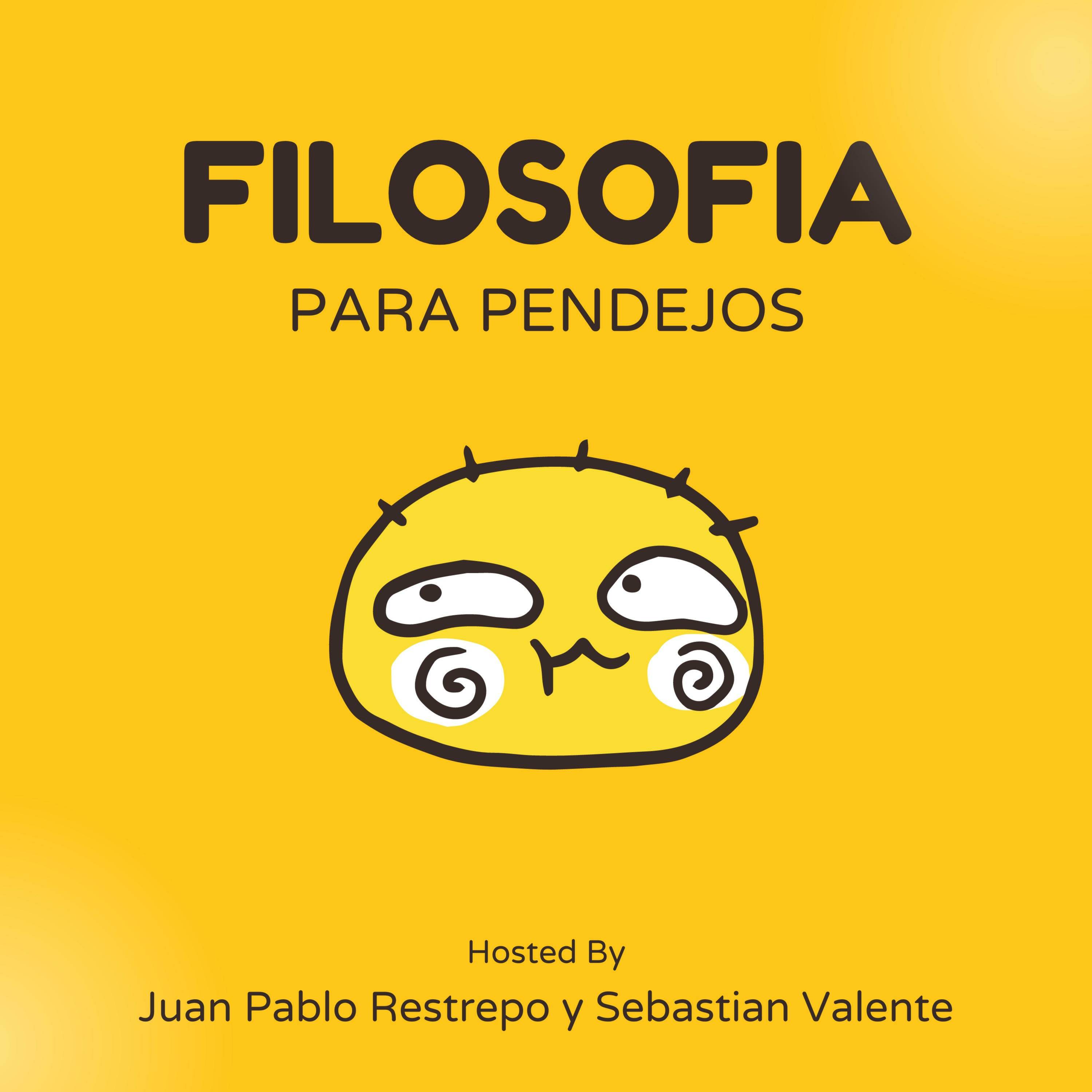 Filosofia para Pendejos podcast artwork