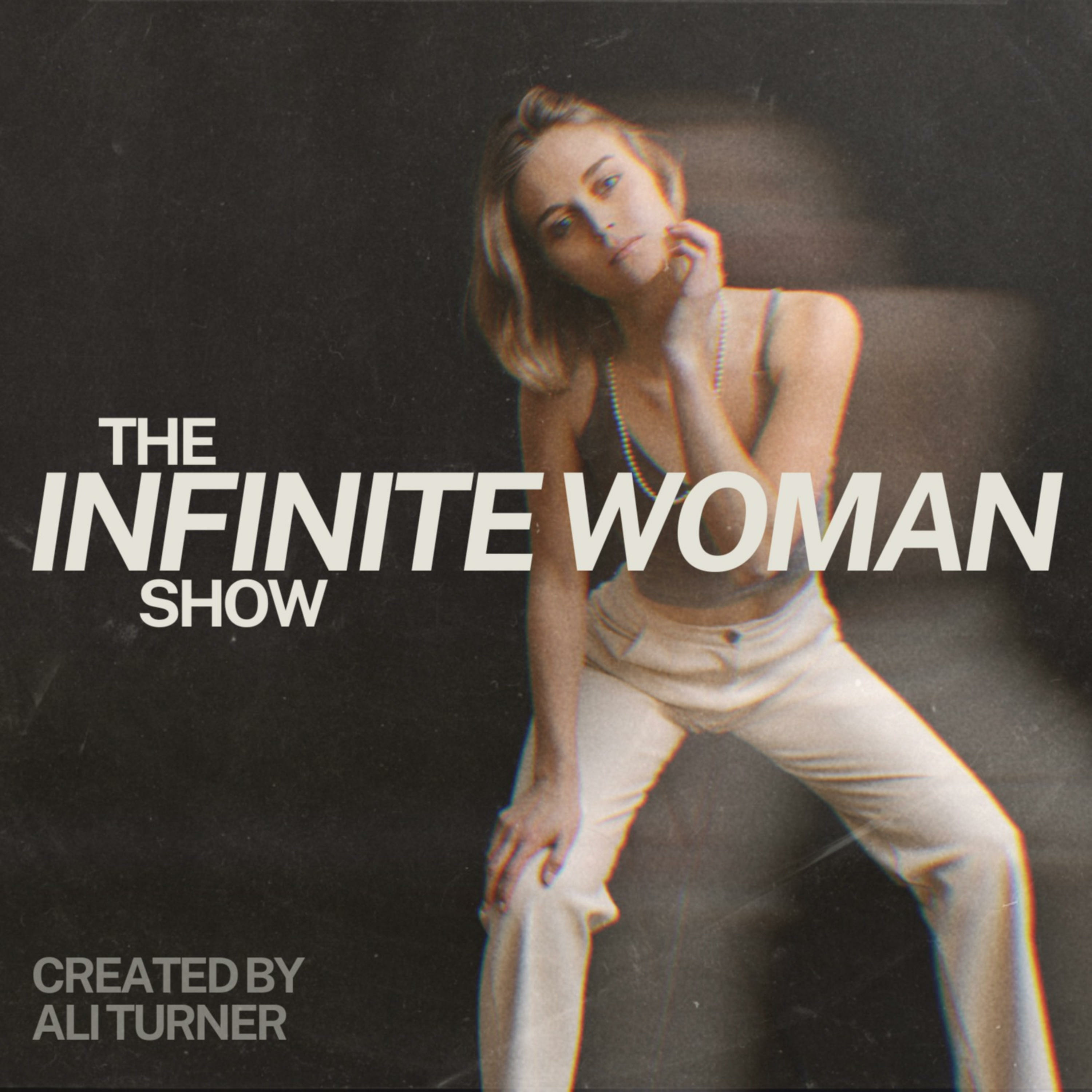 The Infinite Woman Show cover art