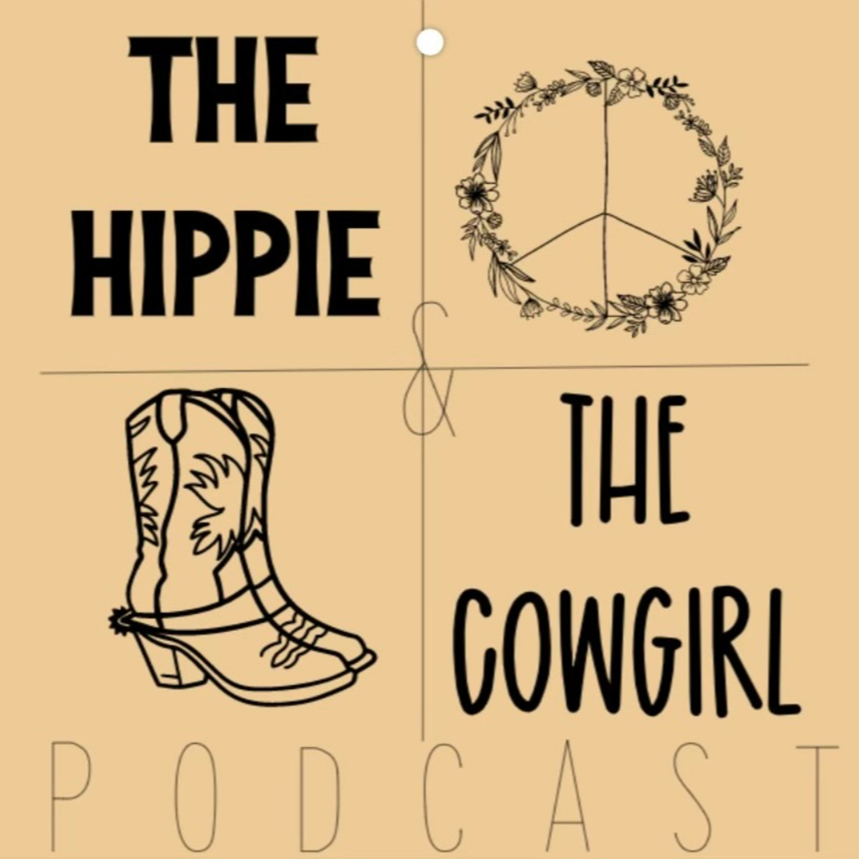 The Hippie & The Cowgirl podcast