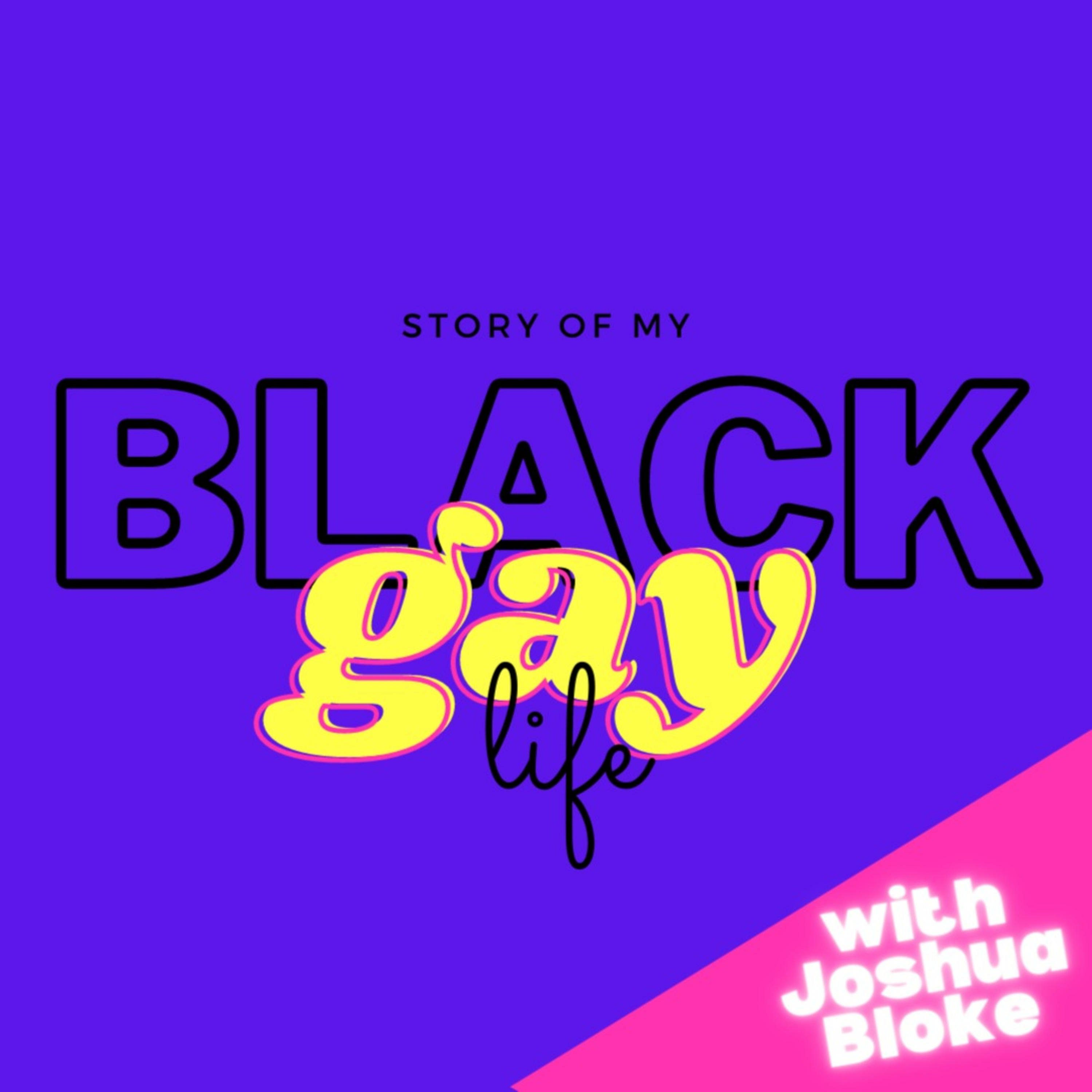 Story of My Black Gay Life