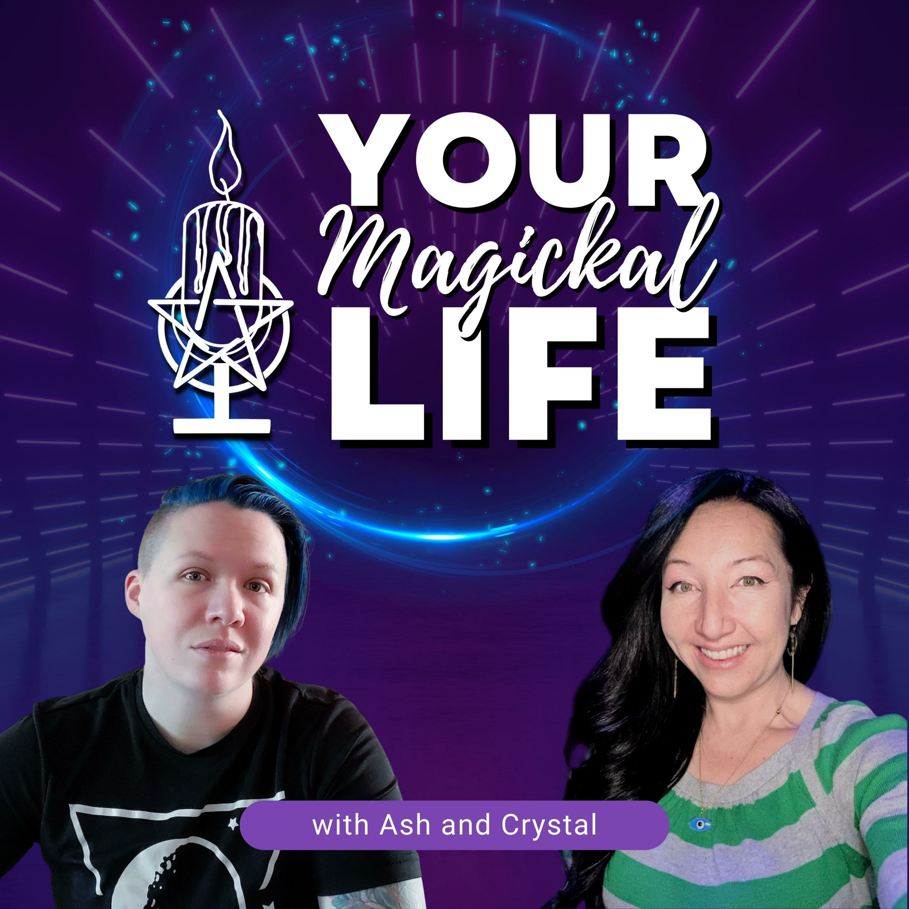 Your Magickal Life