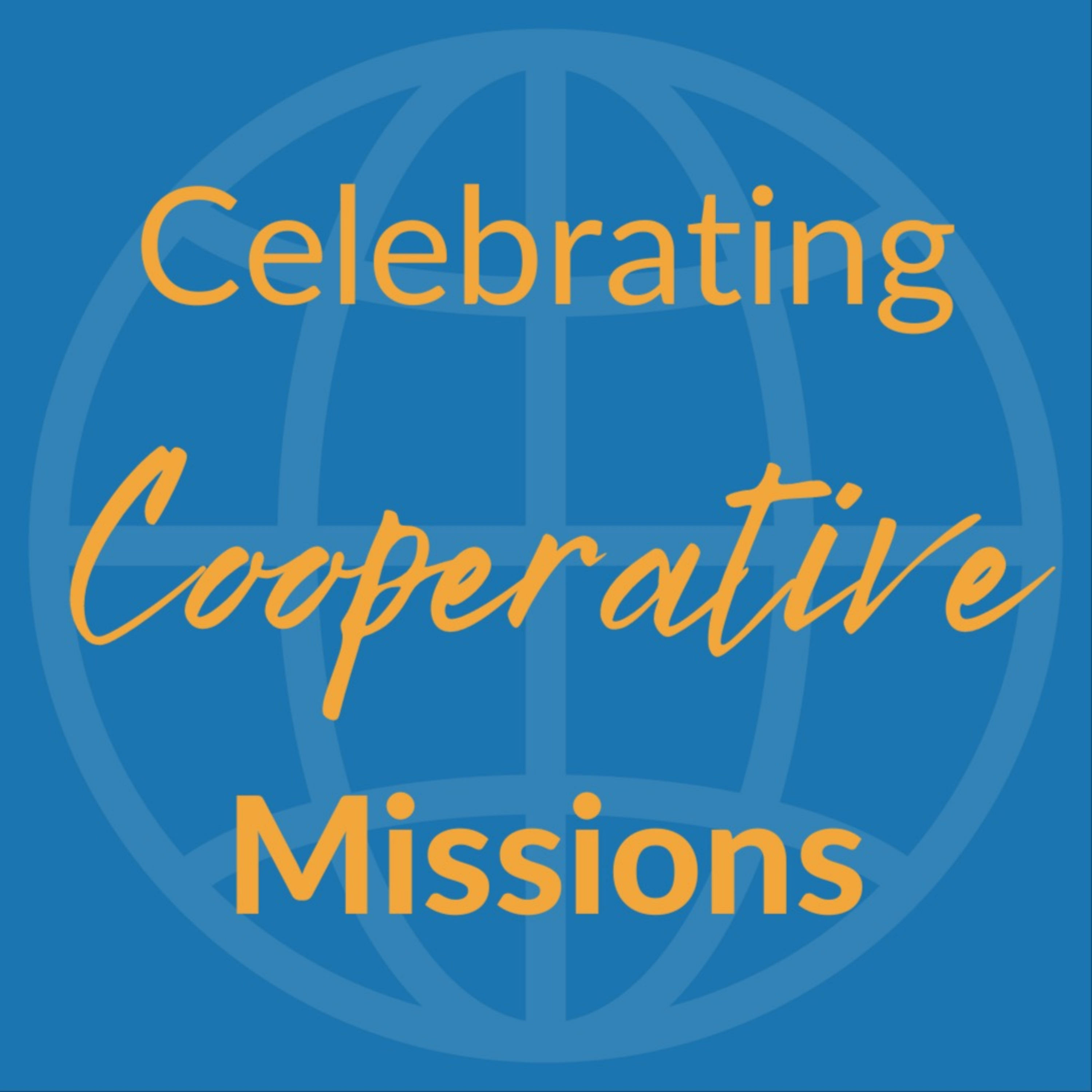 Celebrating Cooperative Missions podcast artwork