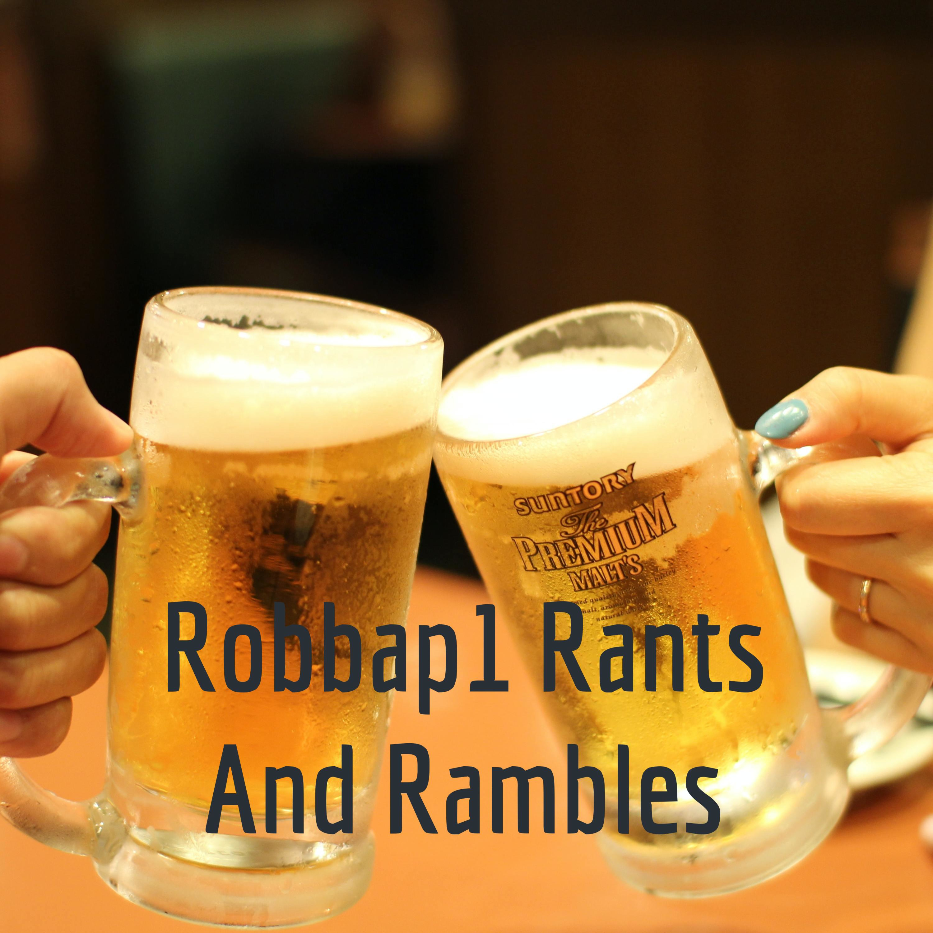 Robbap1 Rants And Rambles cover art