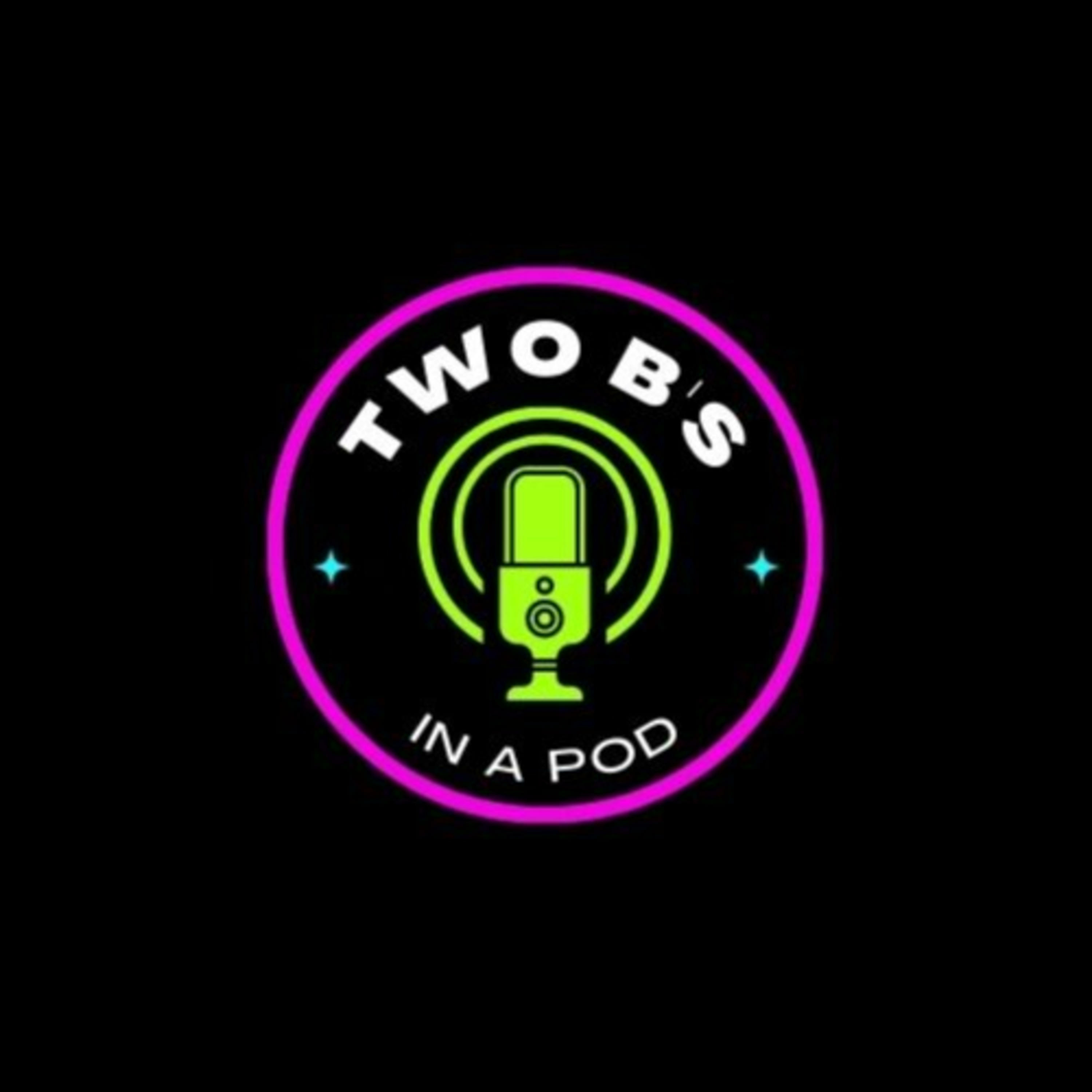 Two B\'s In a Pod