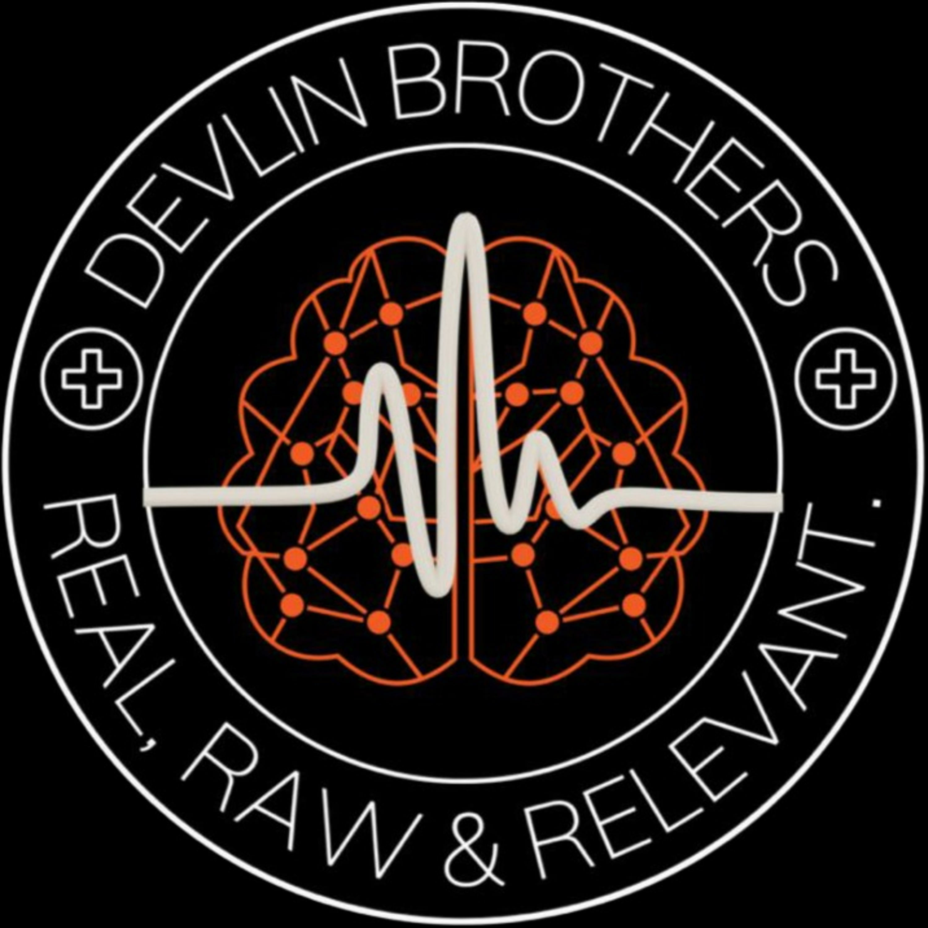 The Devlin Brothers Podcast 