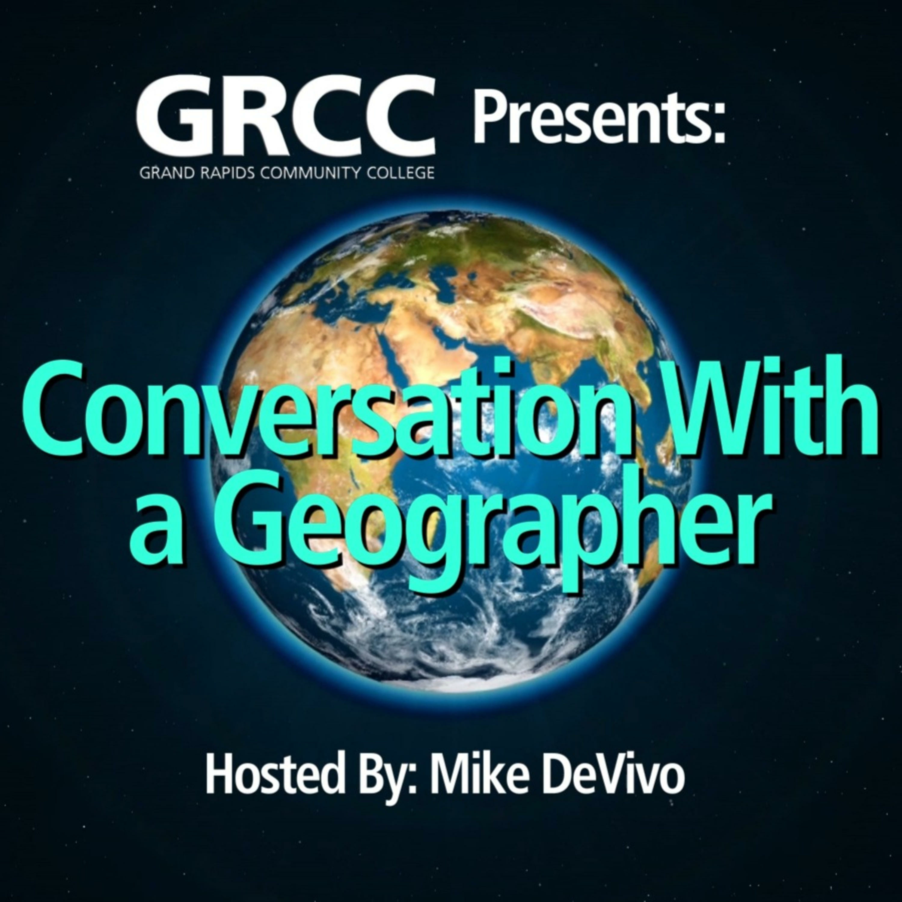 Conversation with a Geographer