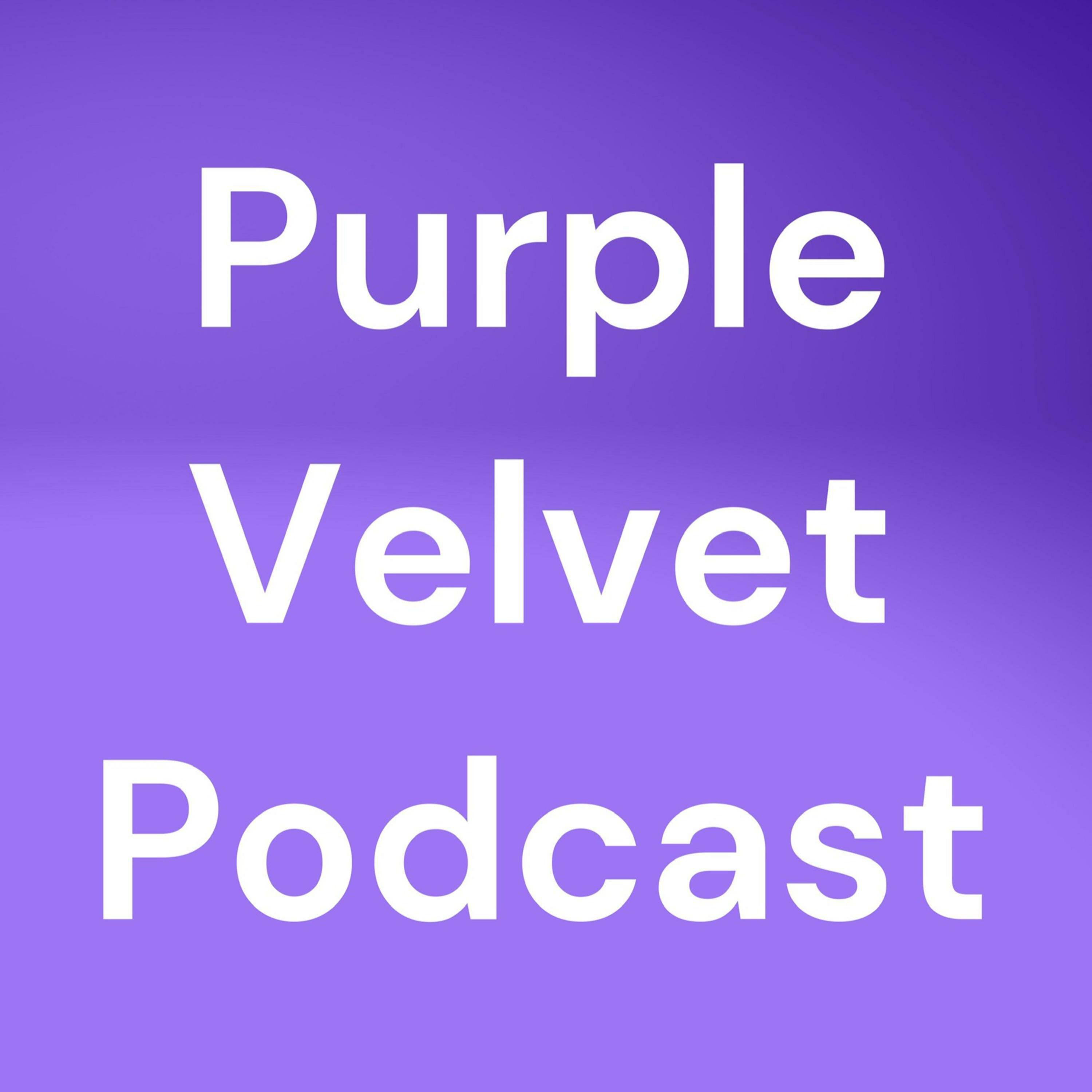 Purple Velvet Podcast podcast artwork