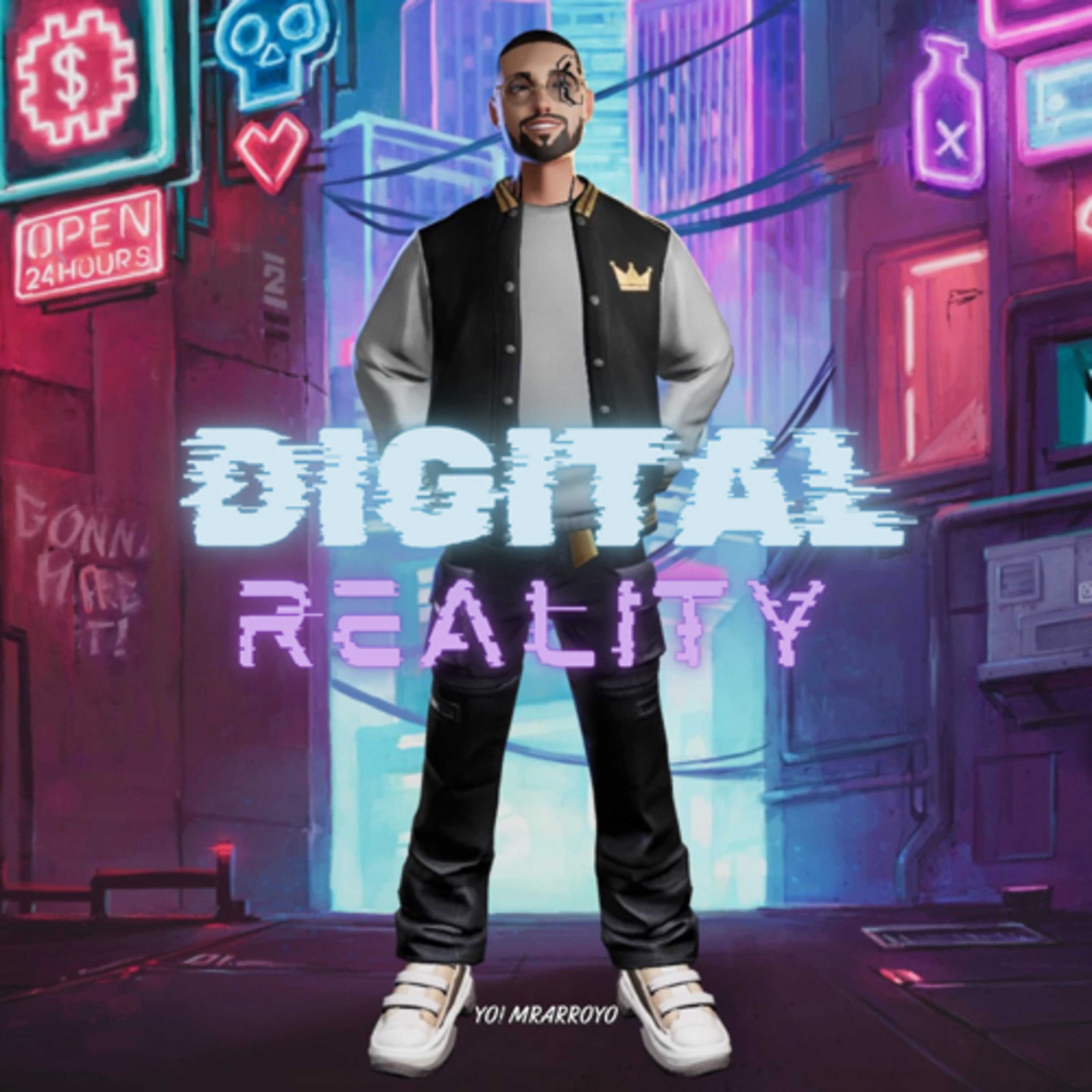 DIGITAL REALITY // MISTER ARROYO
