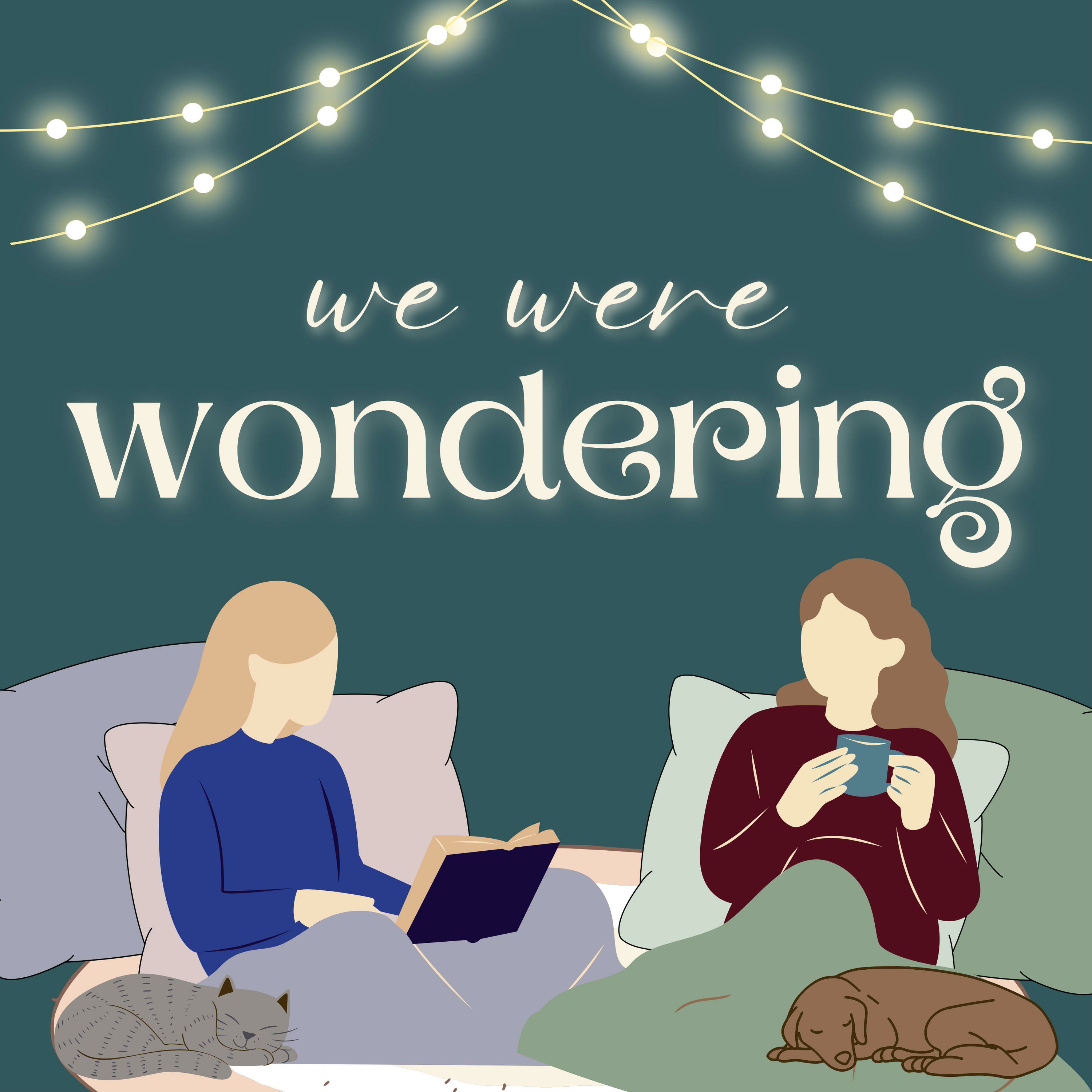 We Were Wondering