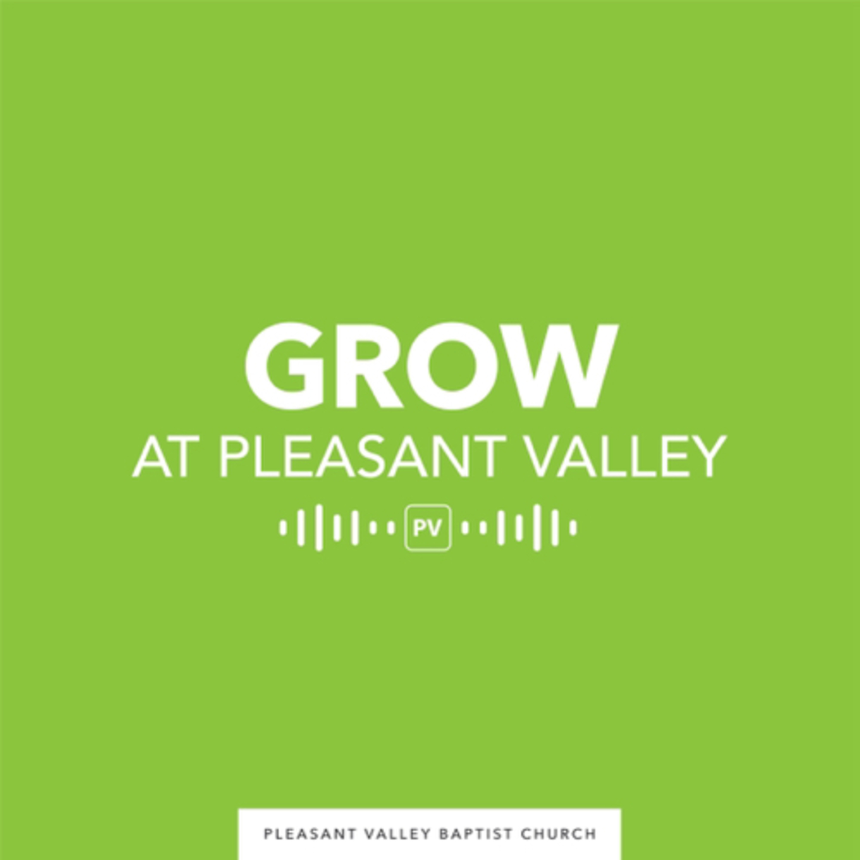 Grow at Pleasant Valley