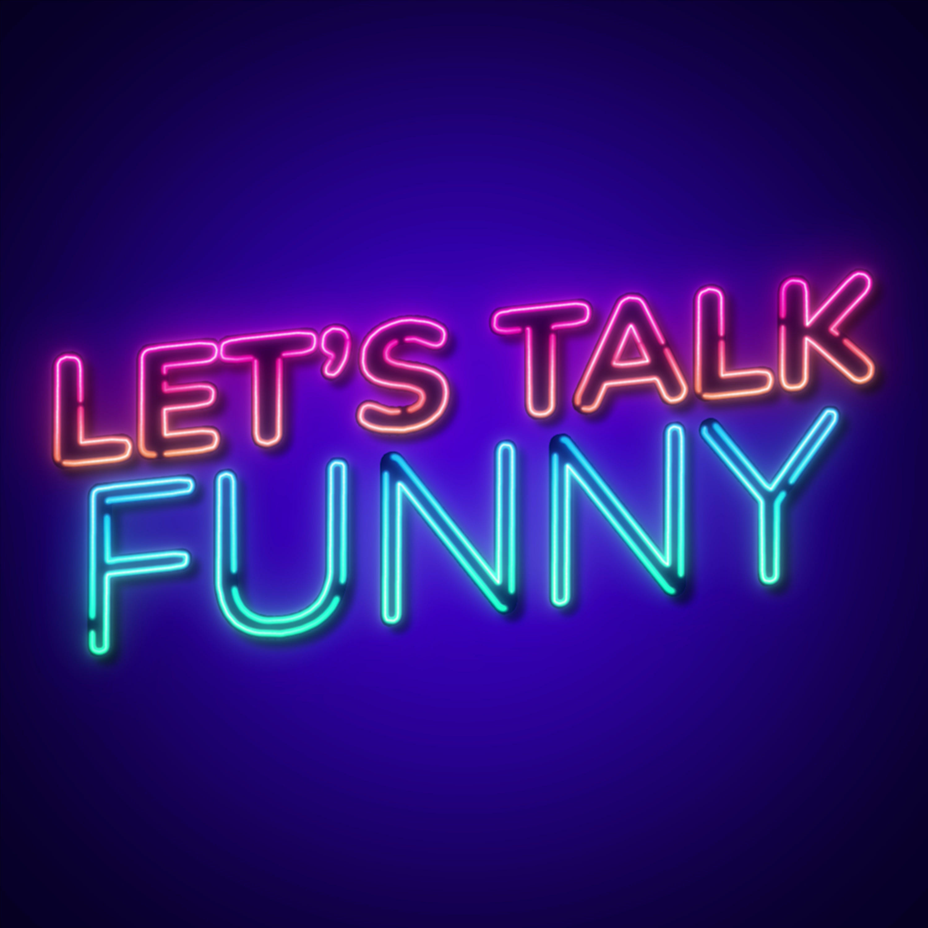 Let's Talk Funny