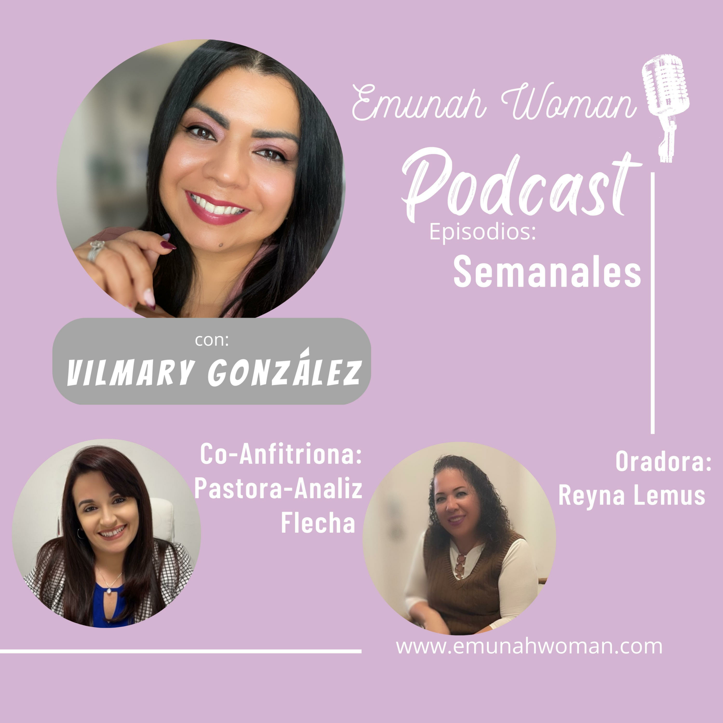 Emunah Woman Podcast con Vilmary González