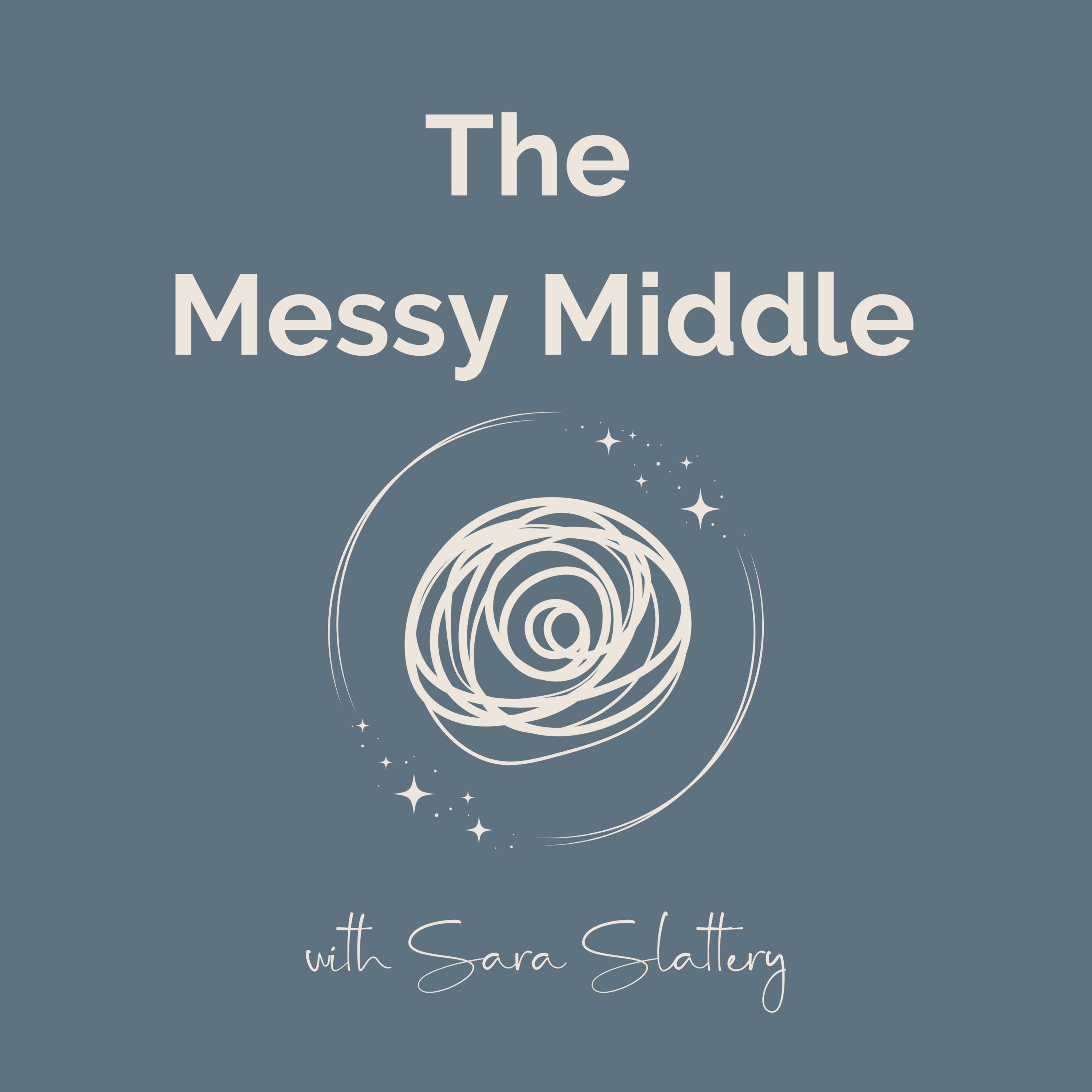 The Messy Middle