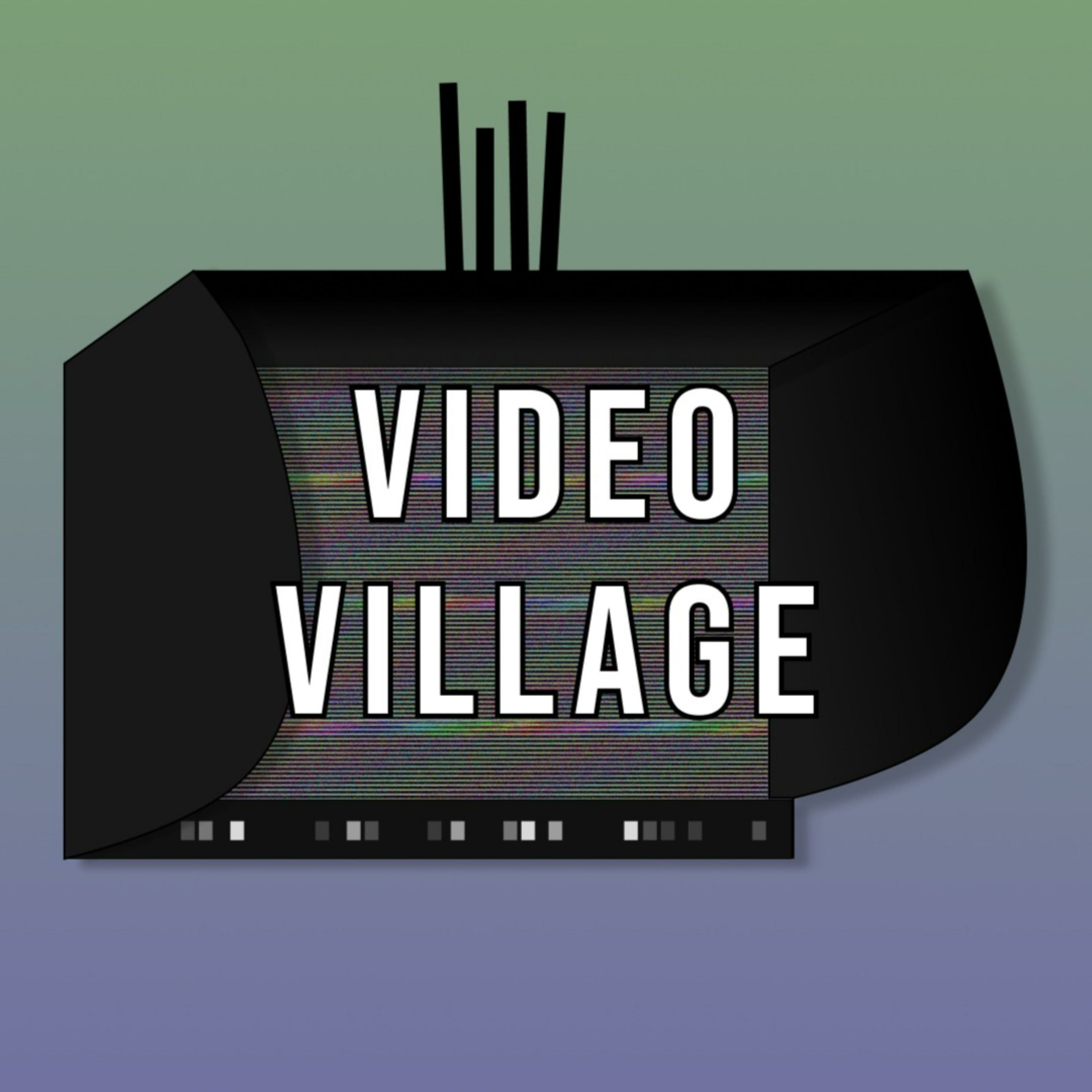 Video Village