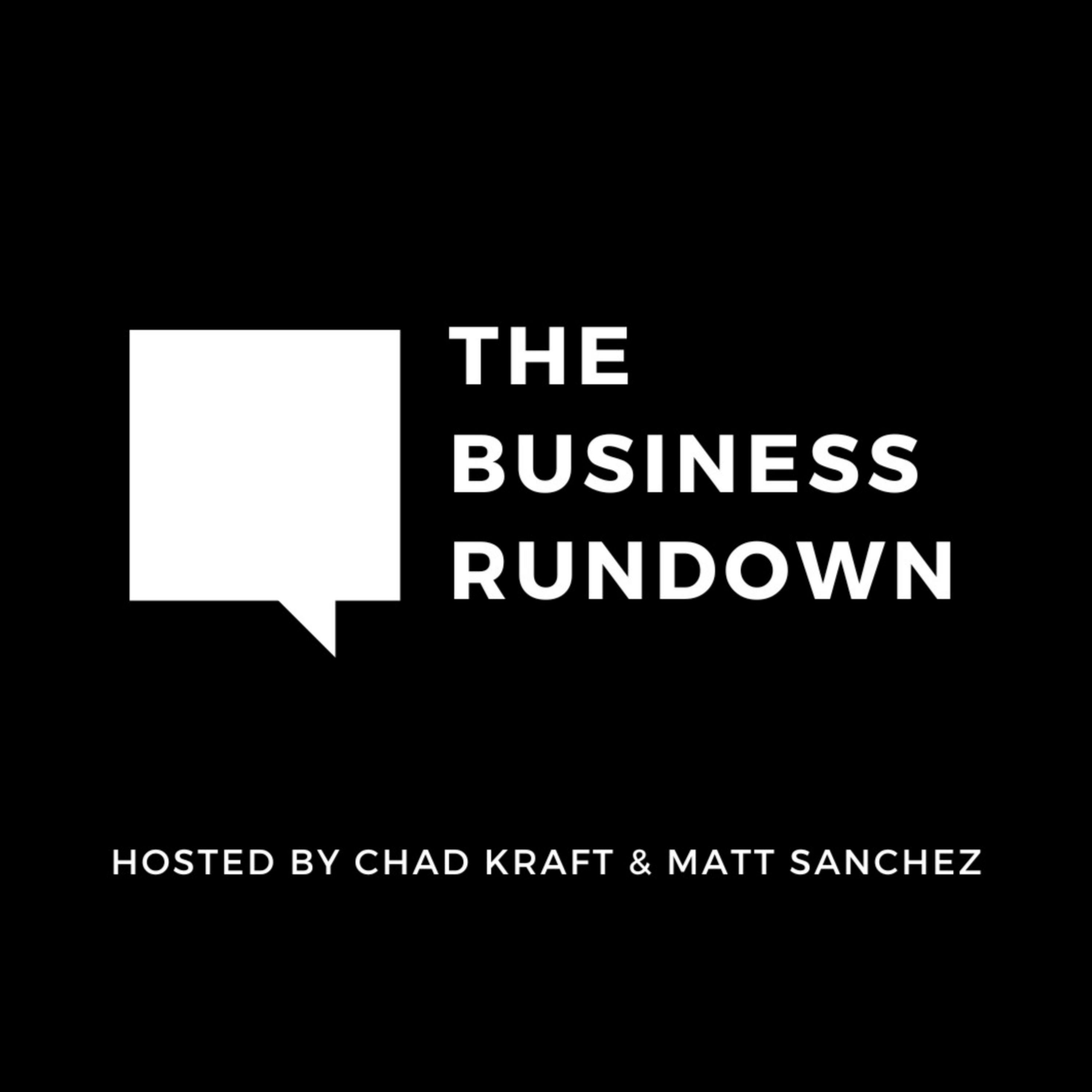 The Business Rundown