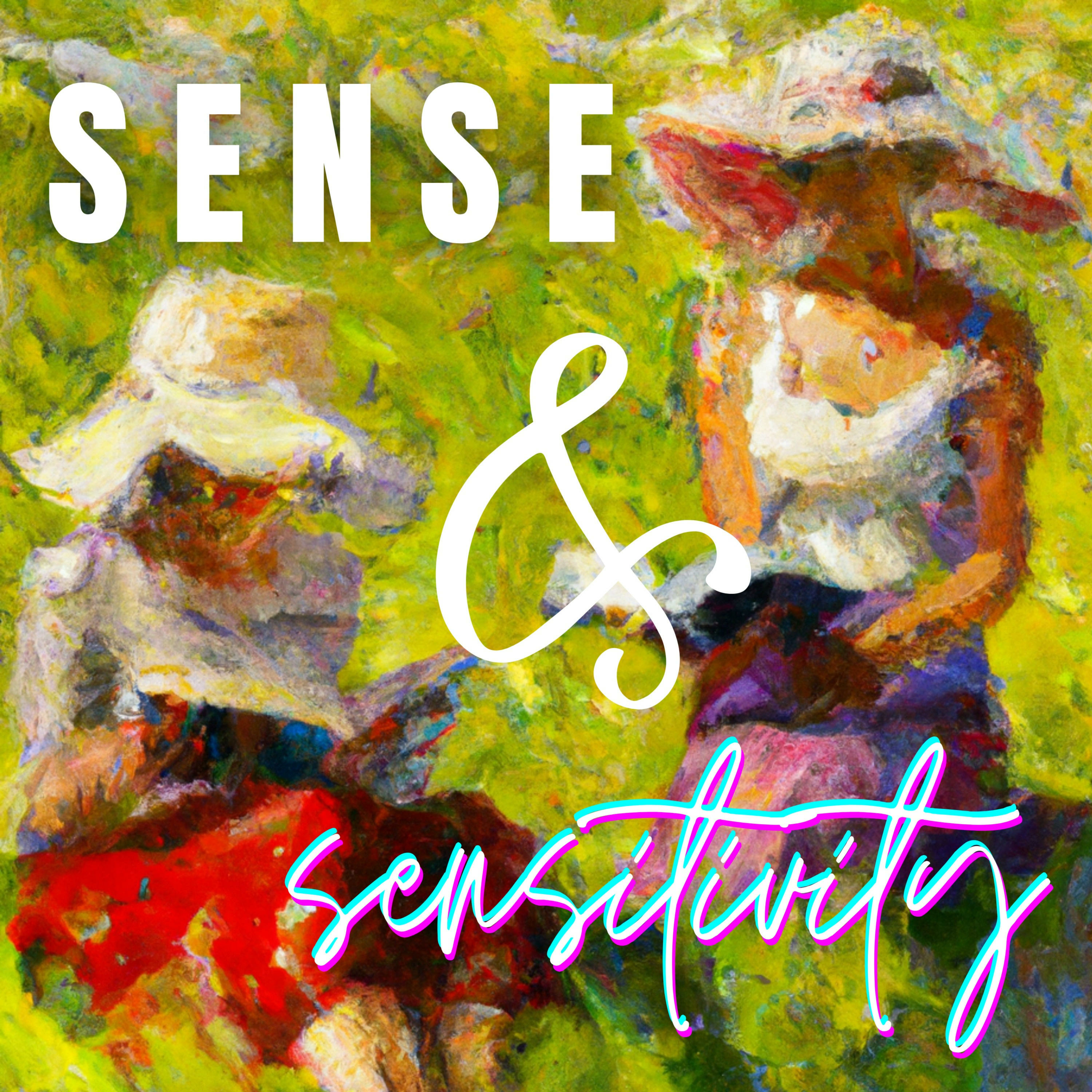 Sense & Sensitivity