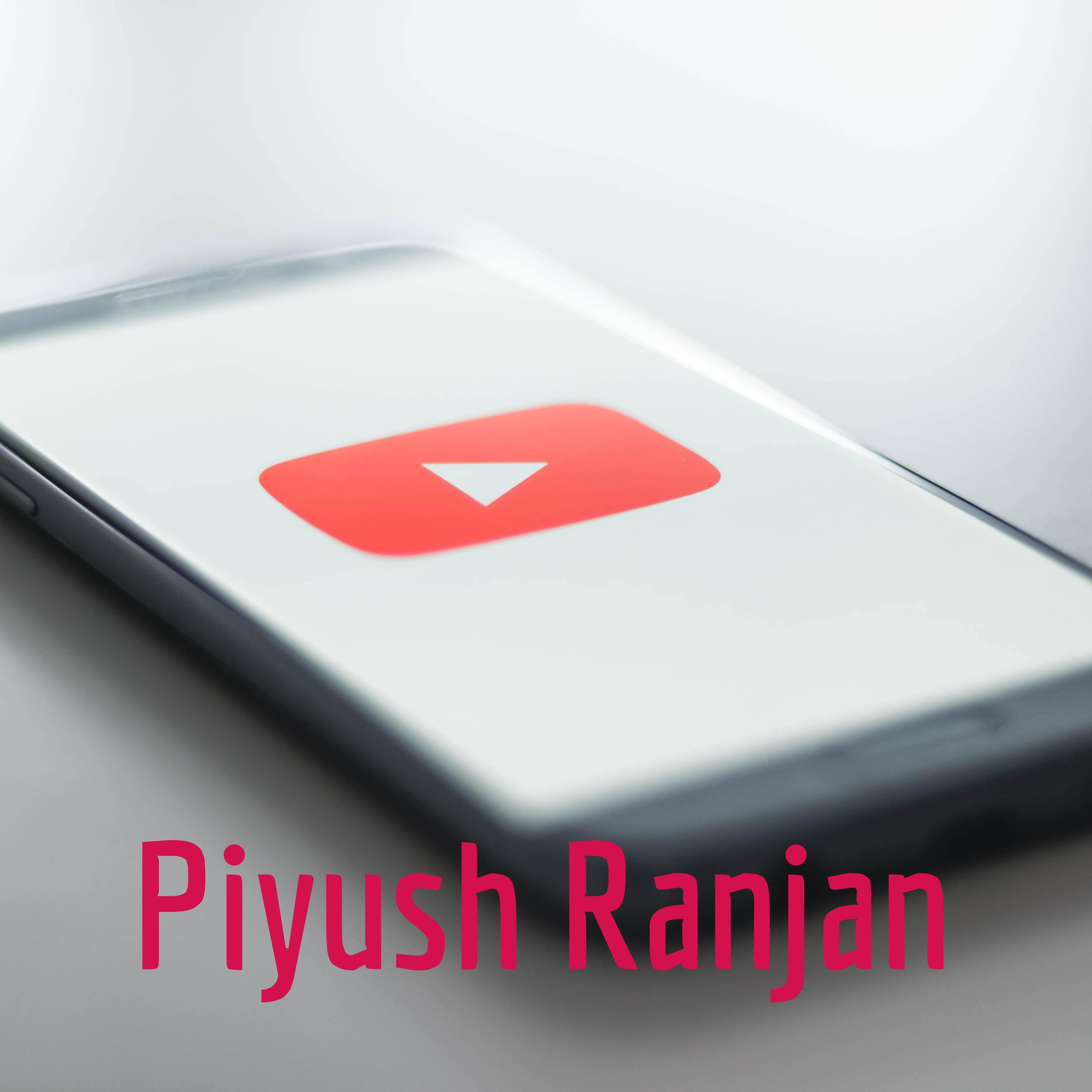 Piyush Ranjan podcast artwork