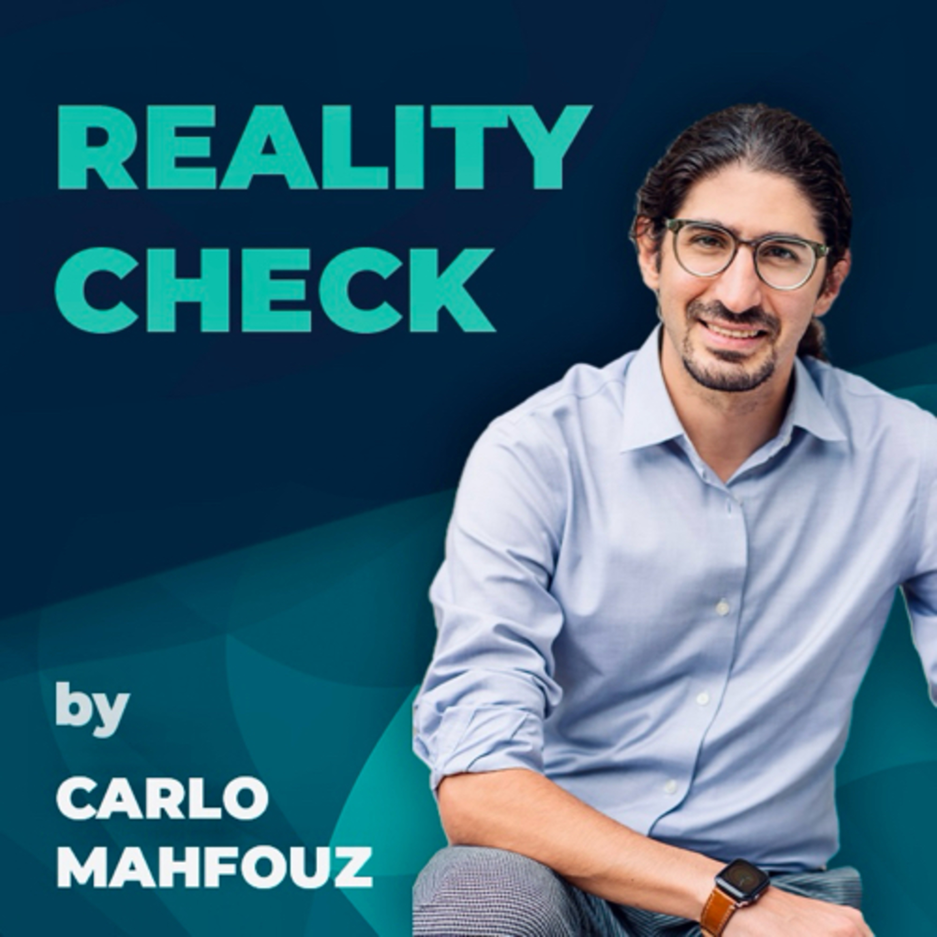 Reality Check by Carlo Mahfouz
