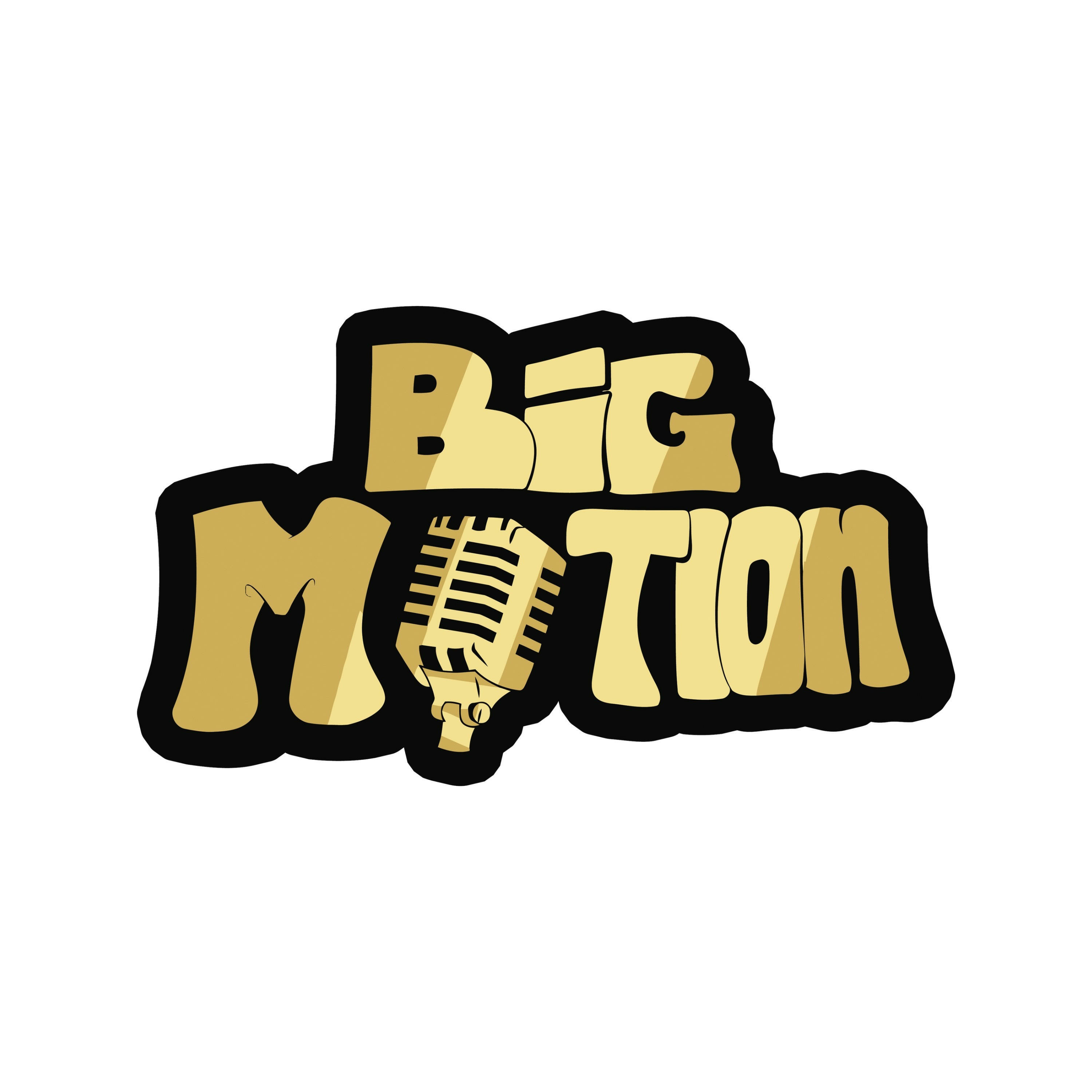 Big Motion Podcast cover art