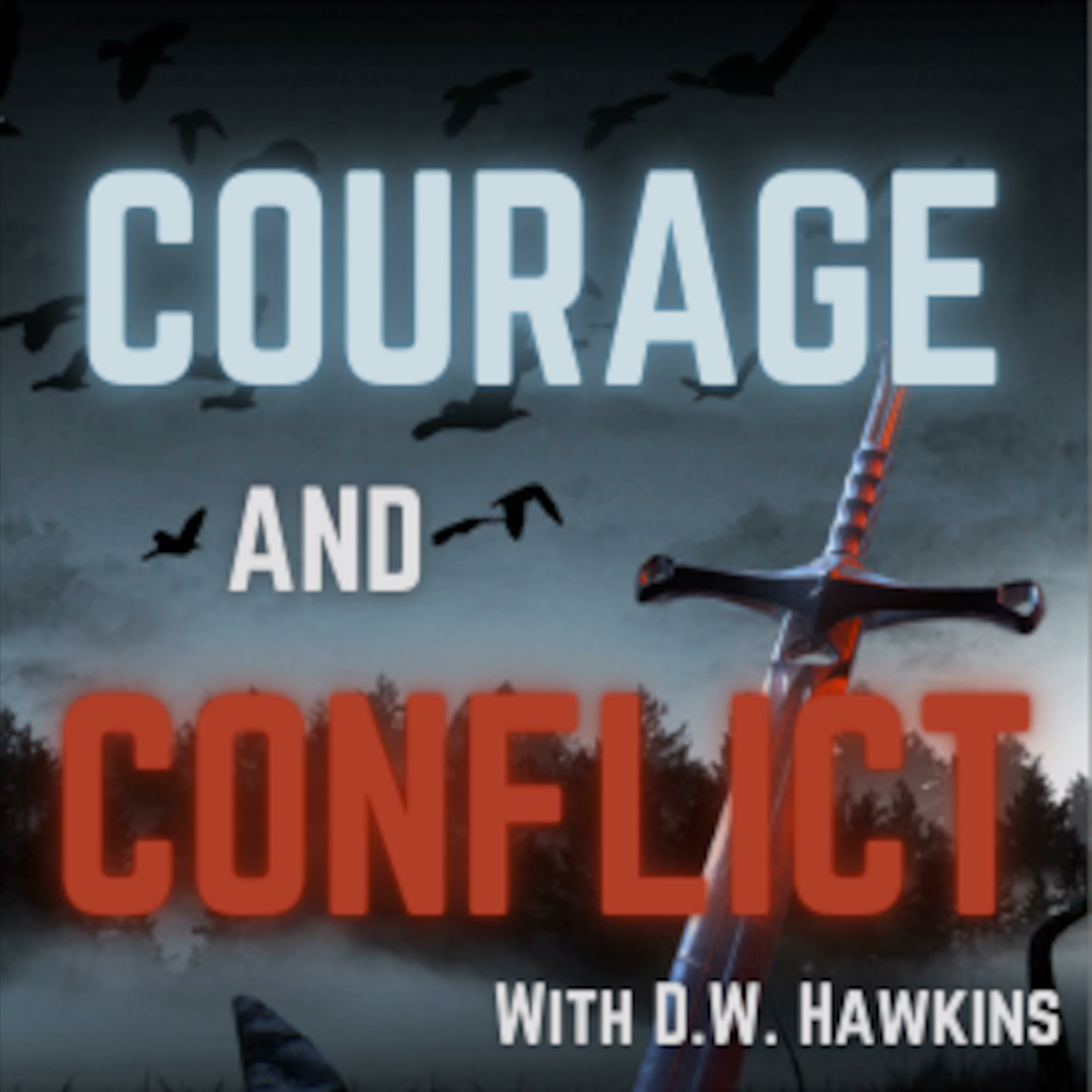 Courage and Conflict podcast artwork