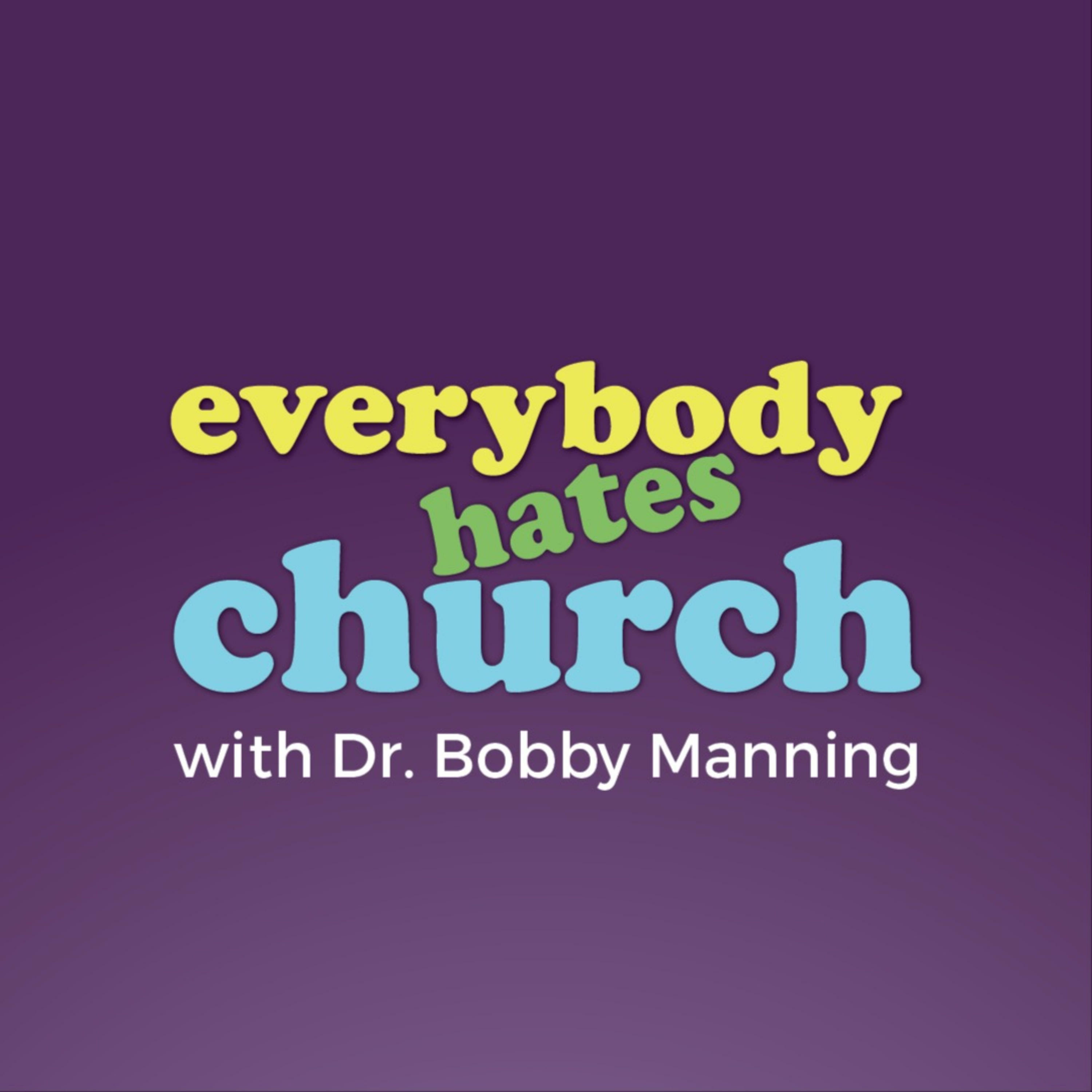 Everybody Hates Church