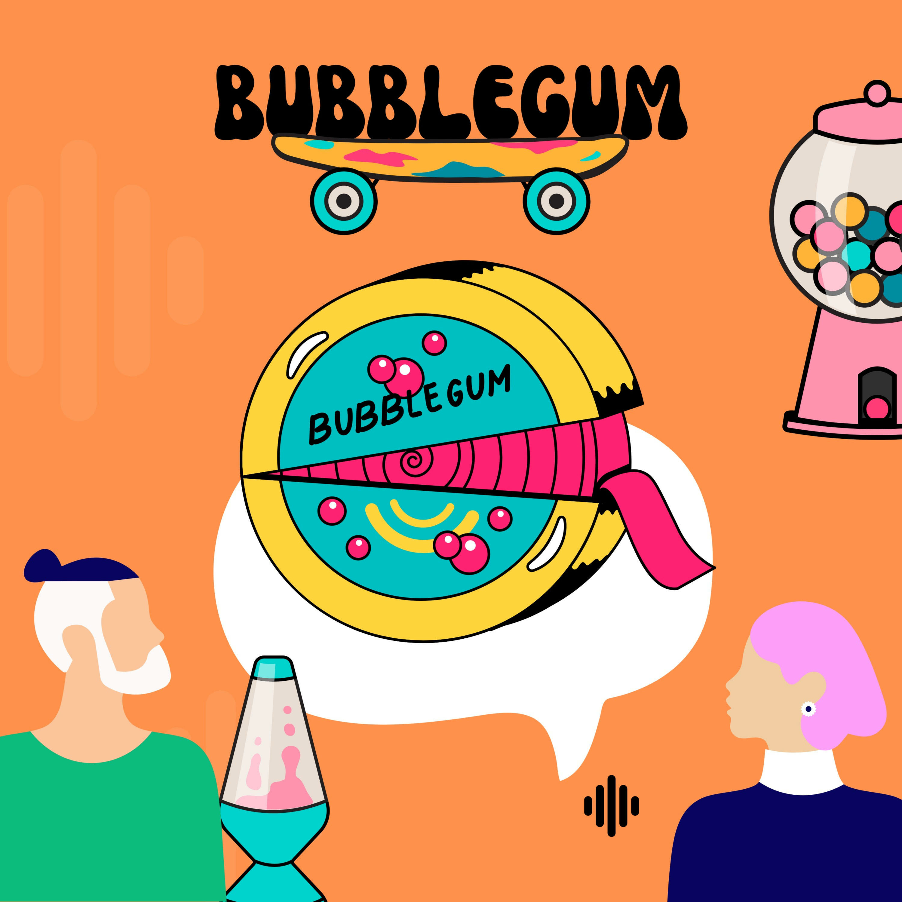 Bubblegum podcast artwork