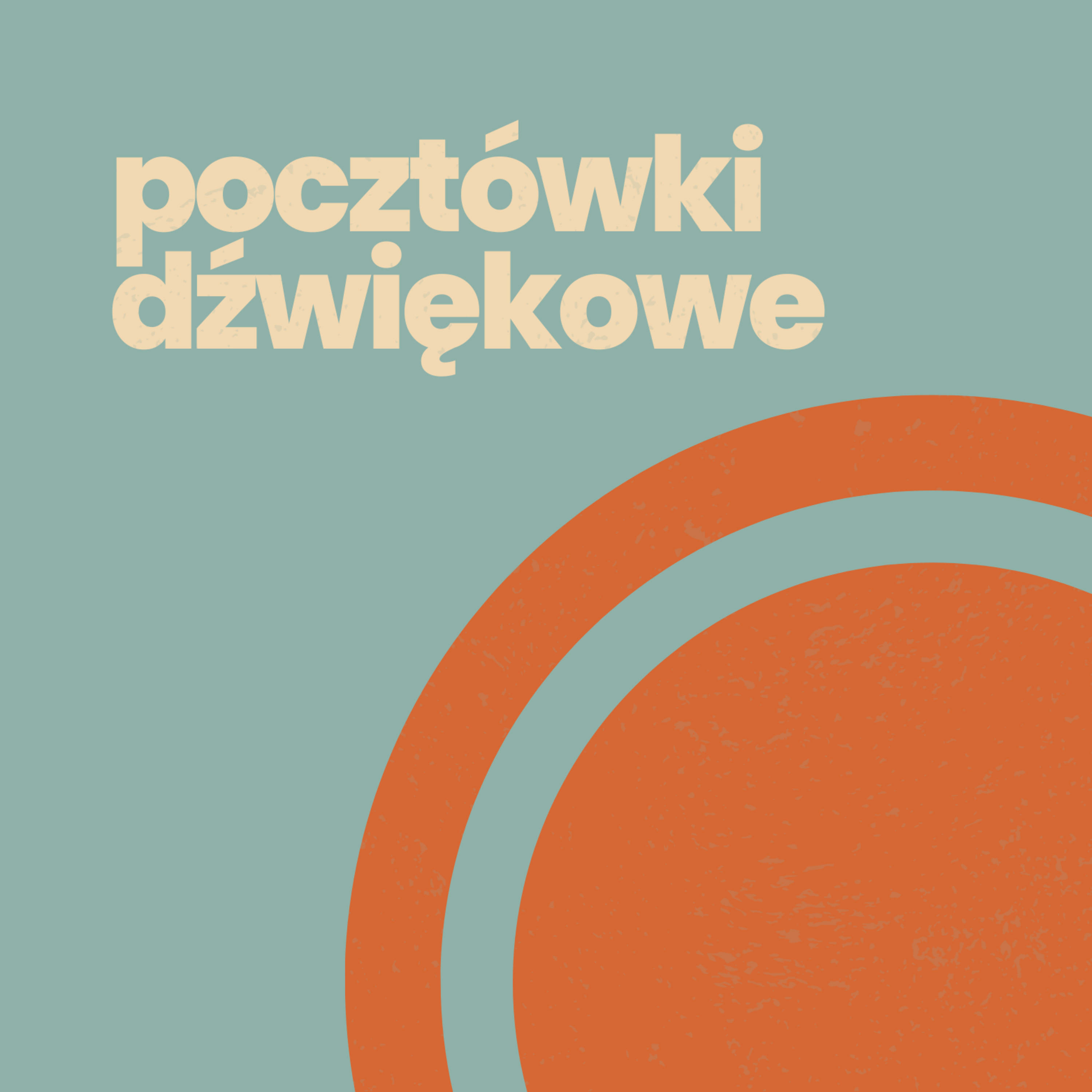 pocztówki dźwiękowe podcast podcast artwork