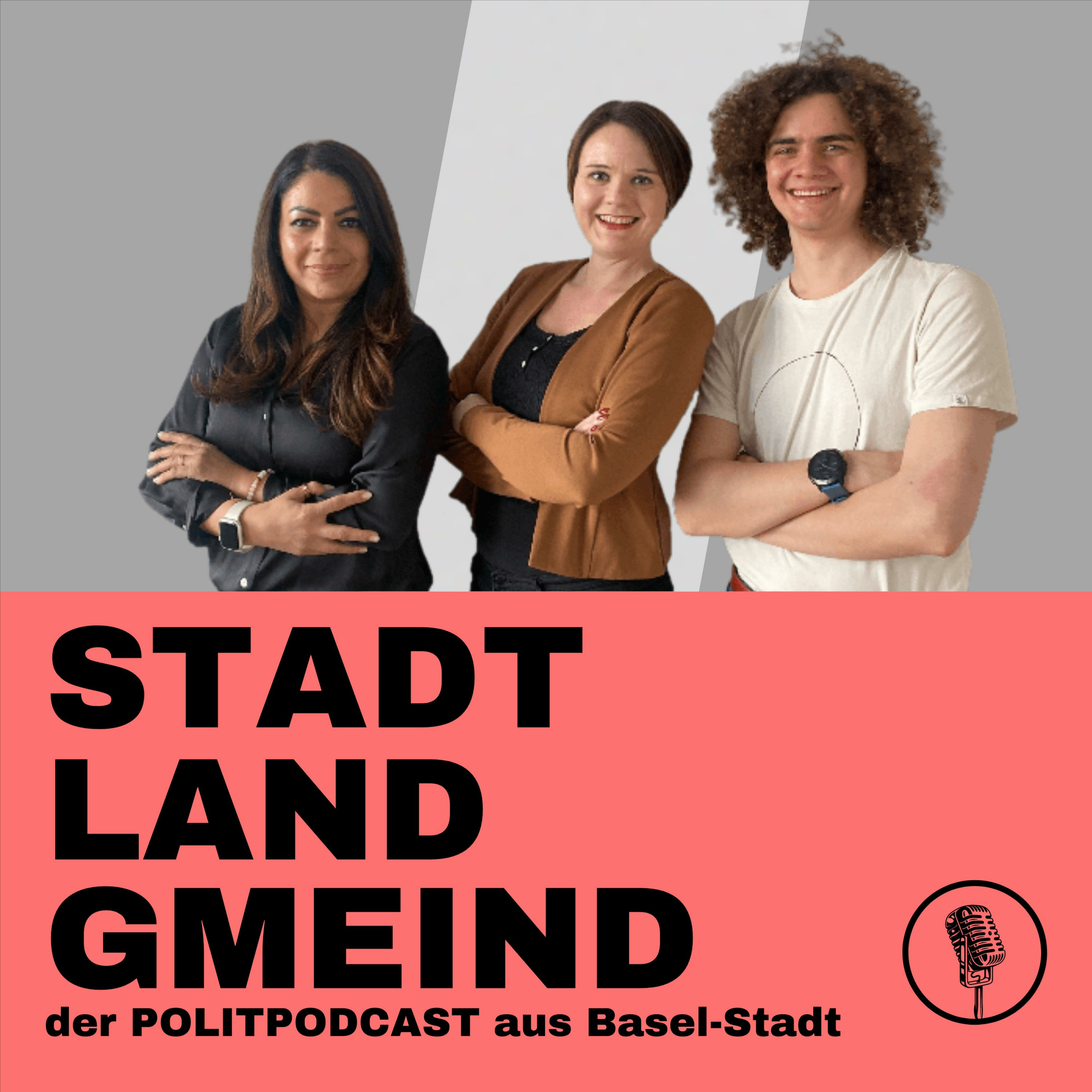 STADT - LAND - GMEIND, der Basler Politpodcast
