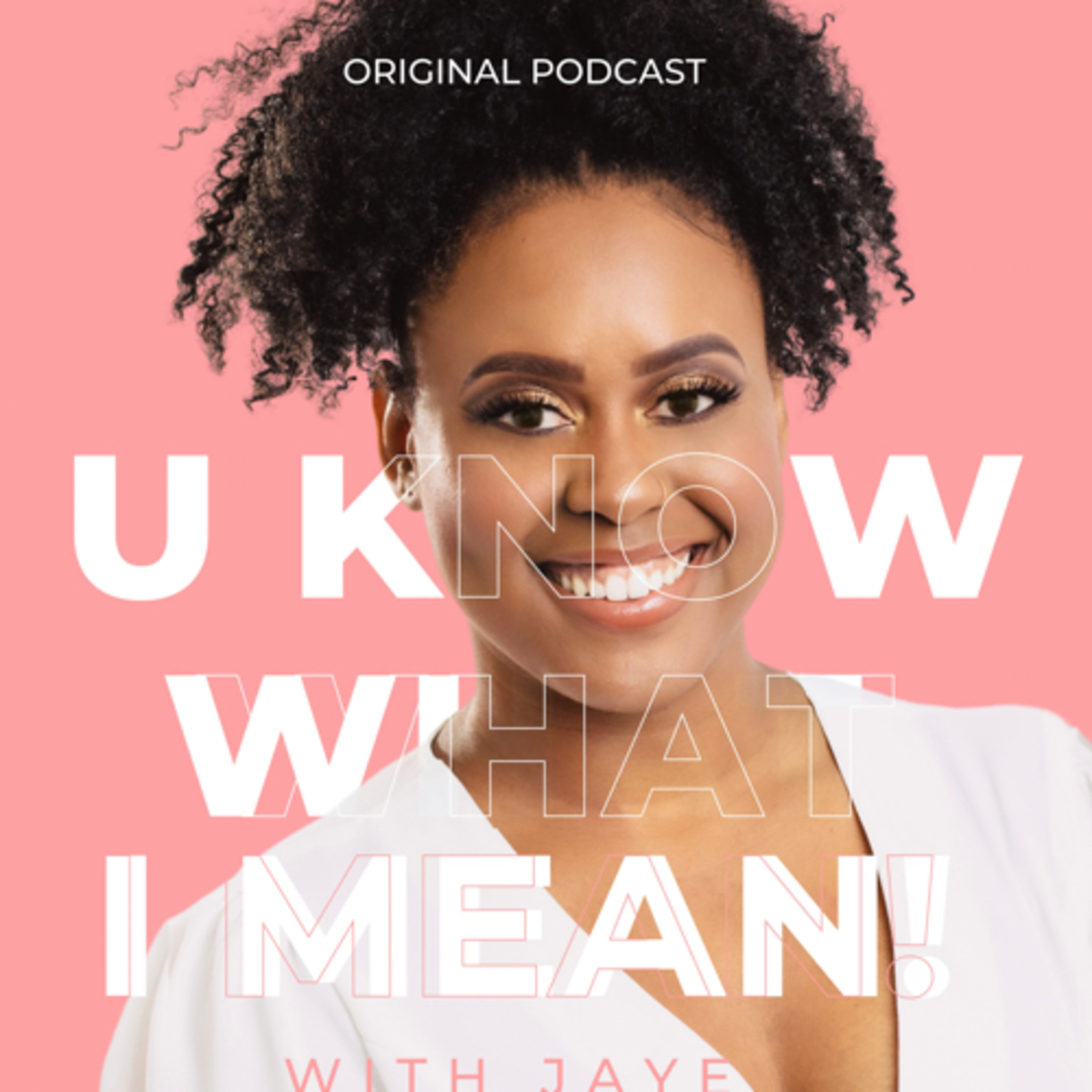 U Know What I Mean! podcast artwork