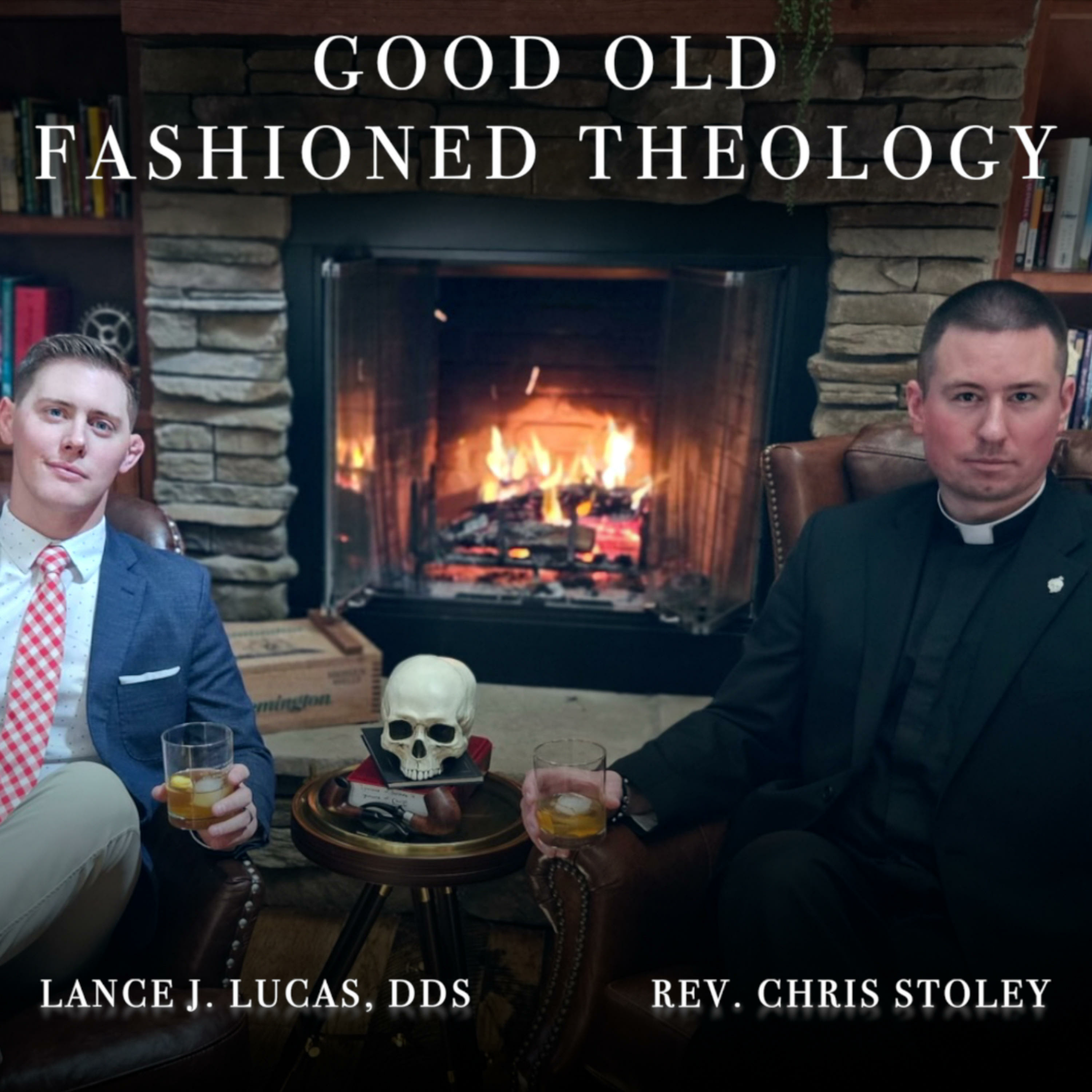 Good Old Fashioned Theology