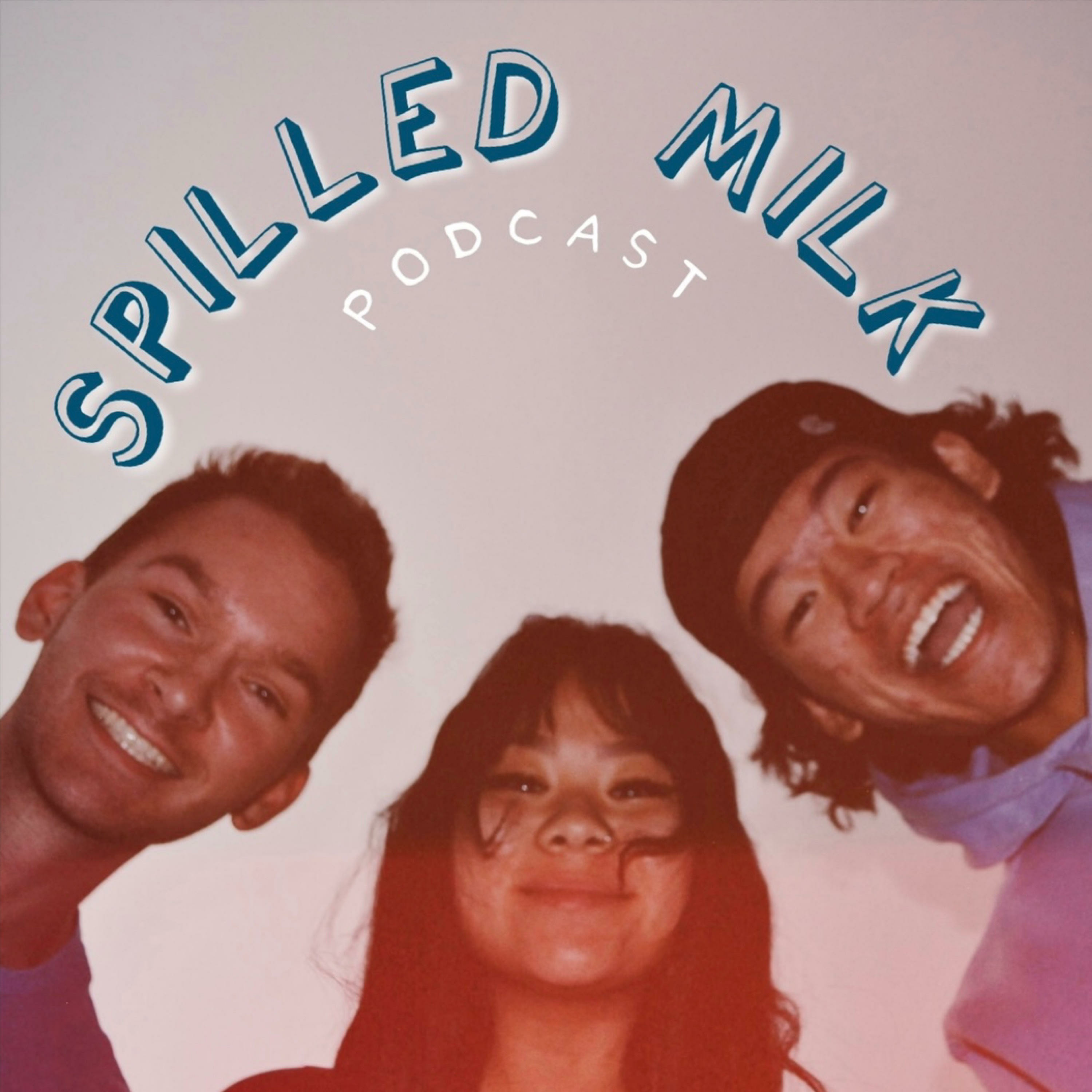 SPILLED MILK