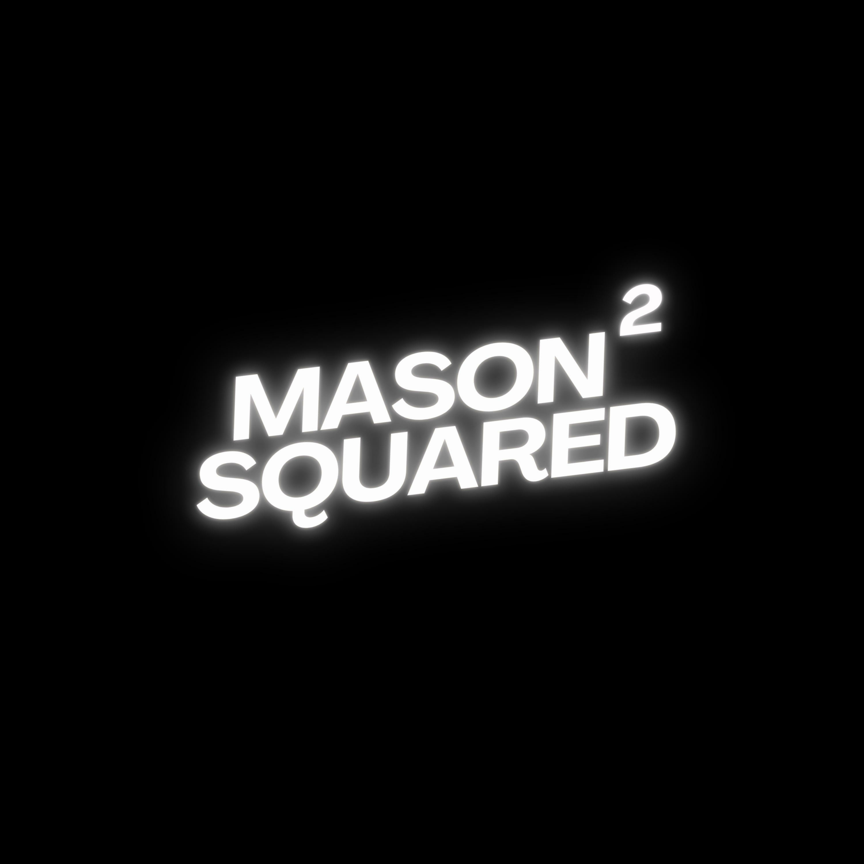 Mason Squared