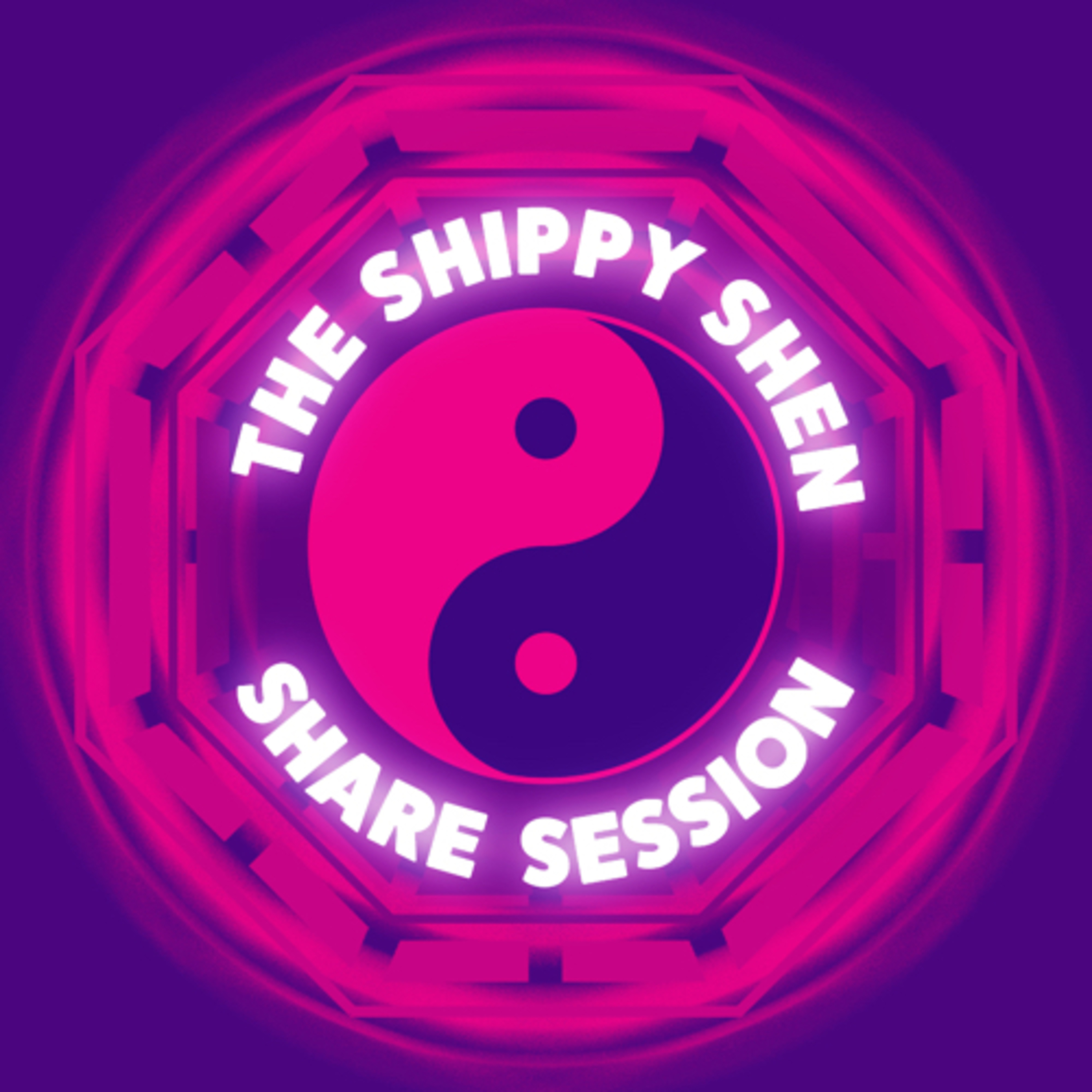 Shippy Shen Share Session podcast artwork