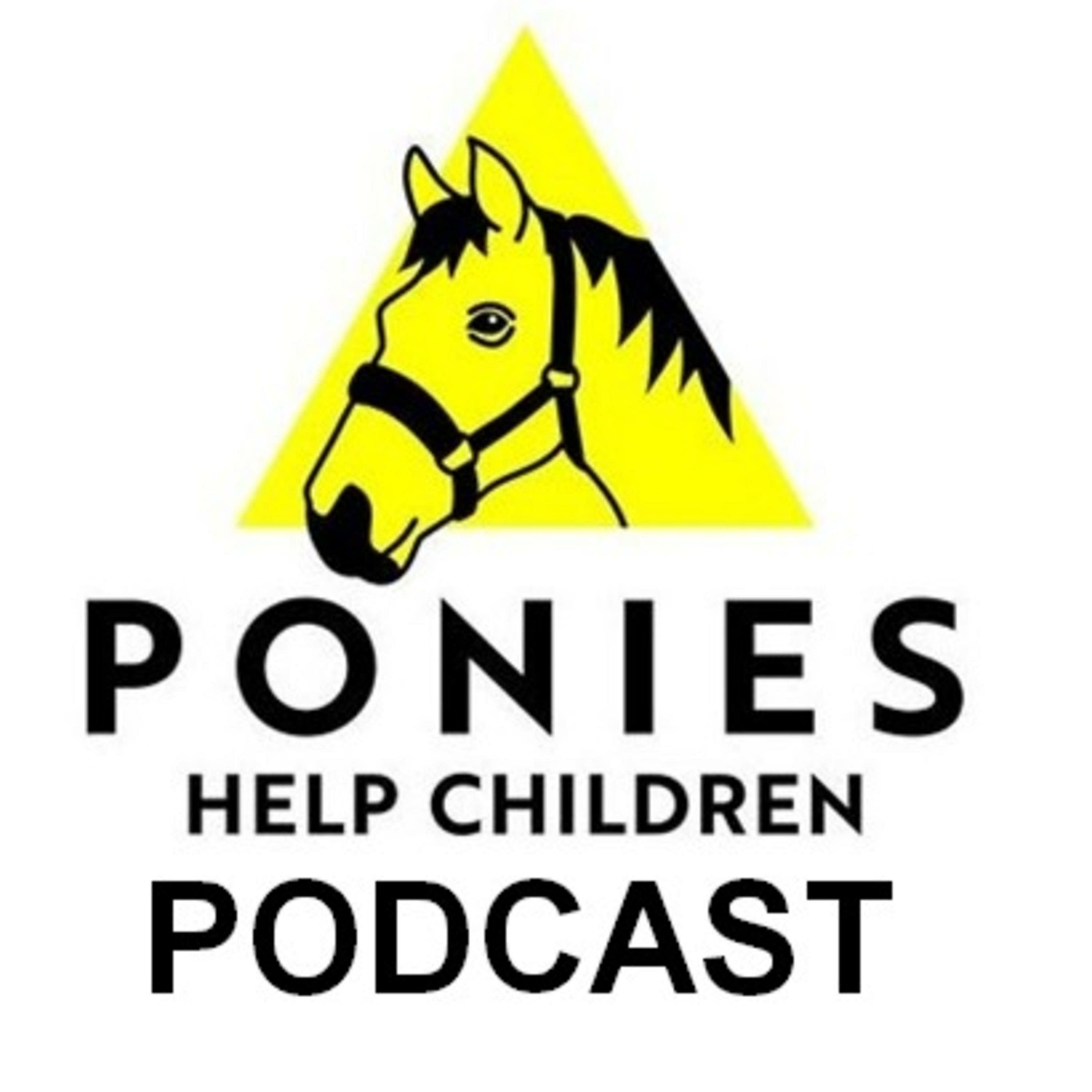 Ponies Help Children Podcast