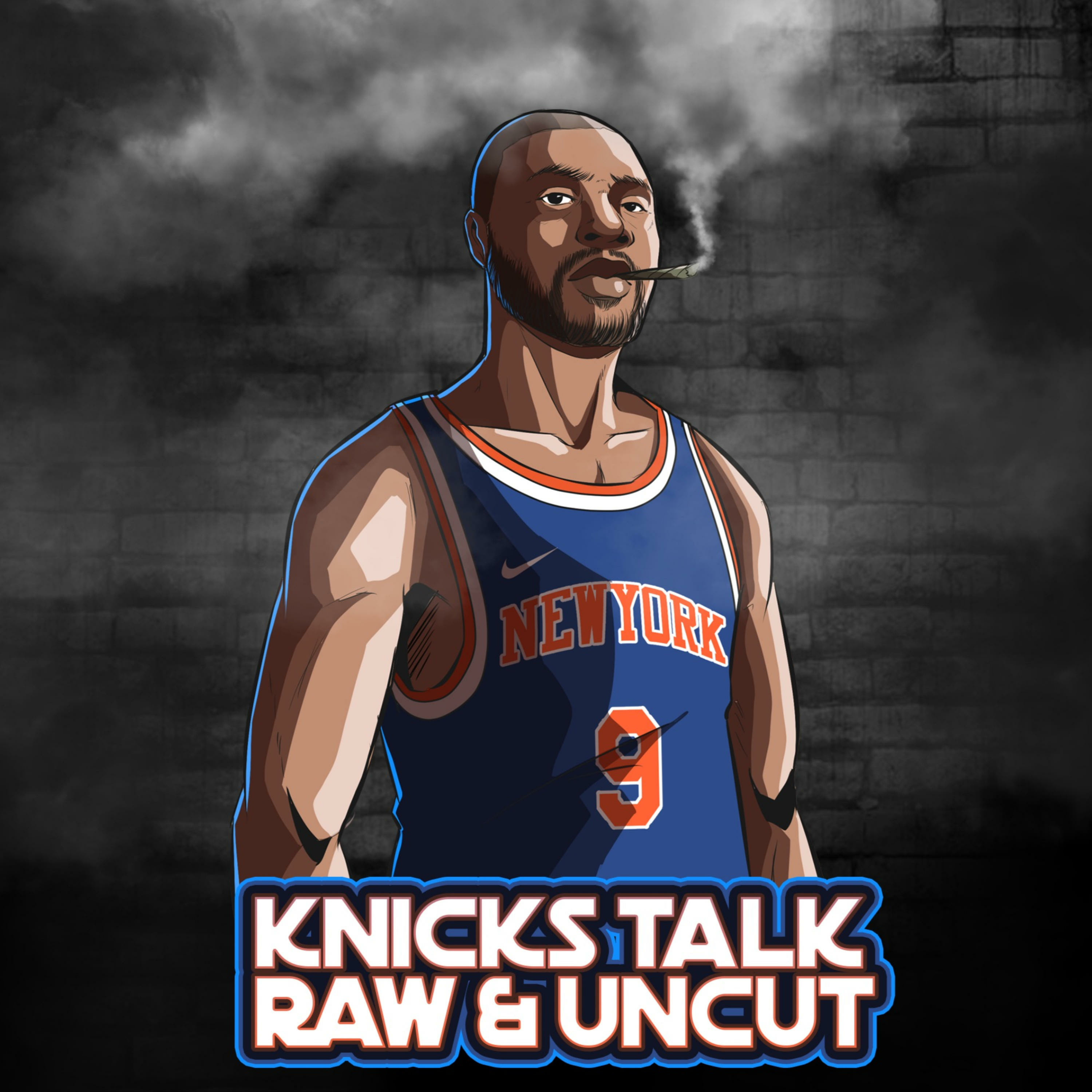 Knicks Talk Raw Uncut Podcast