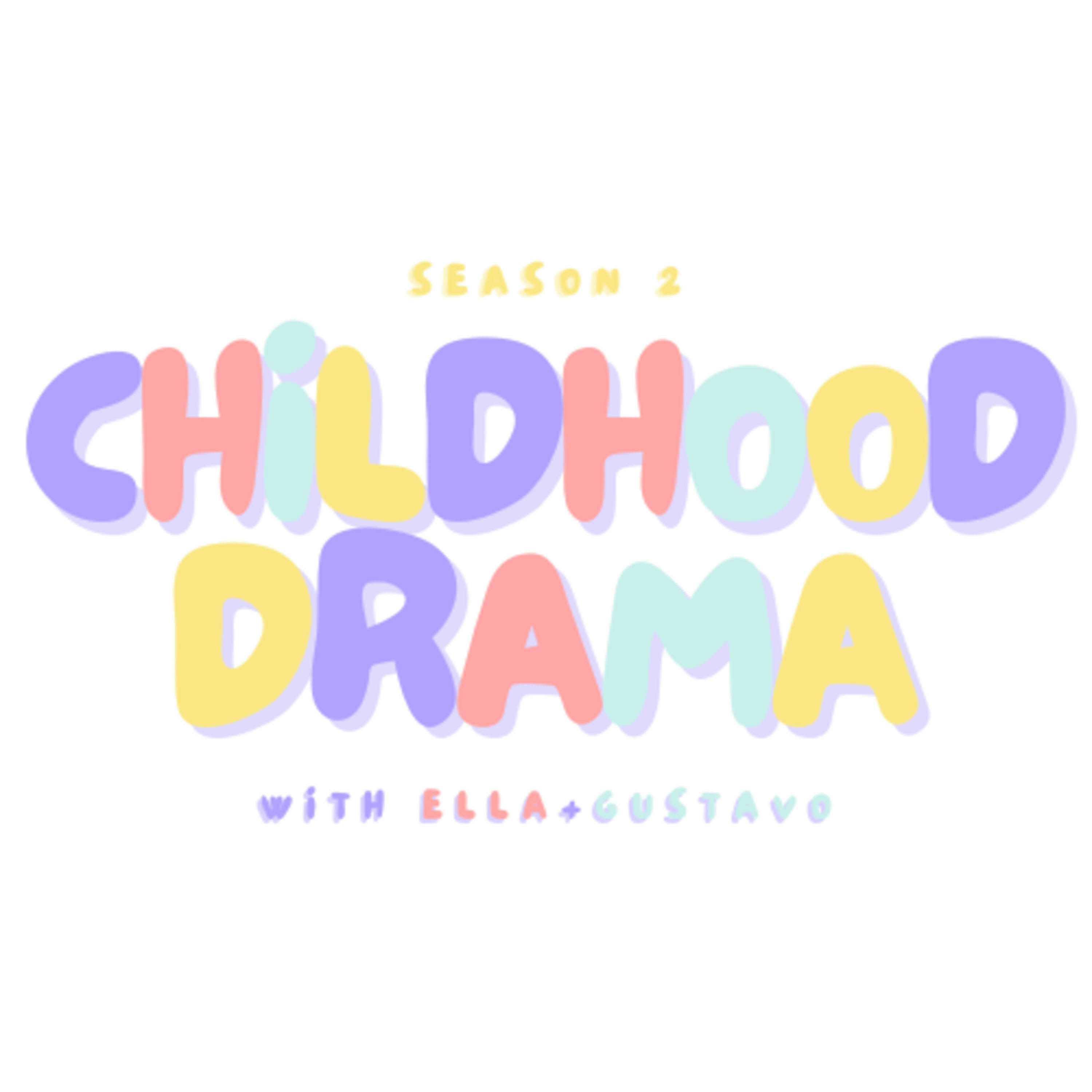 Childhood Drama podcast artwork