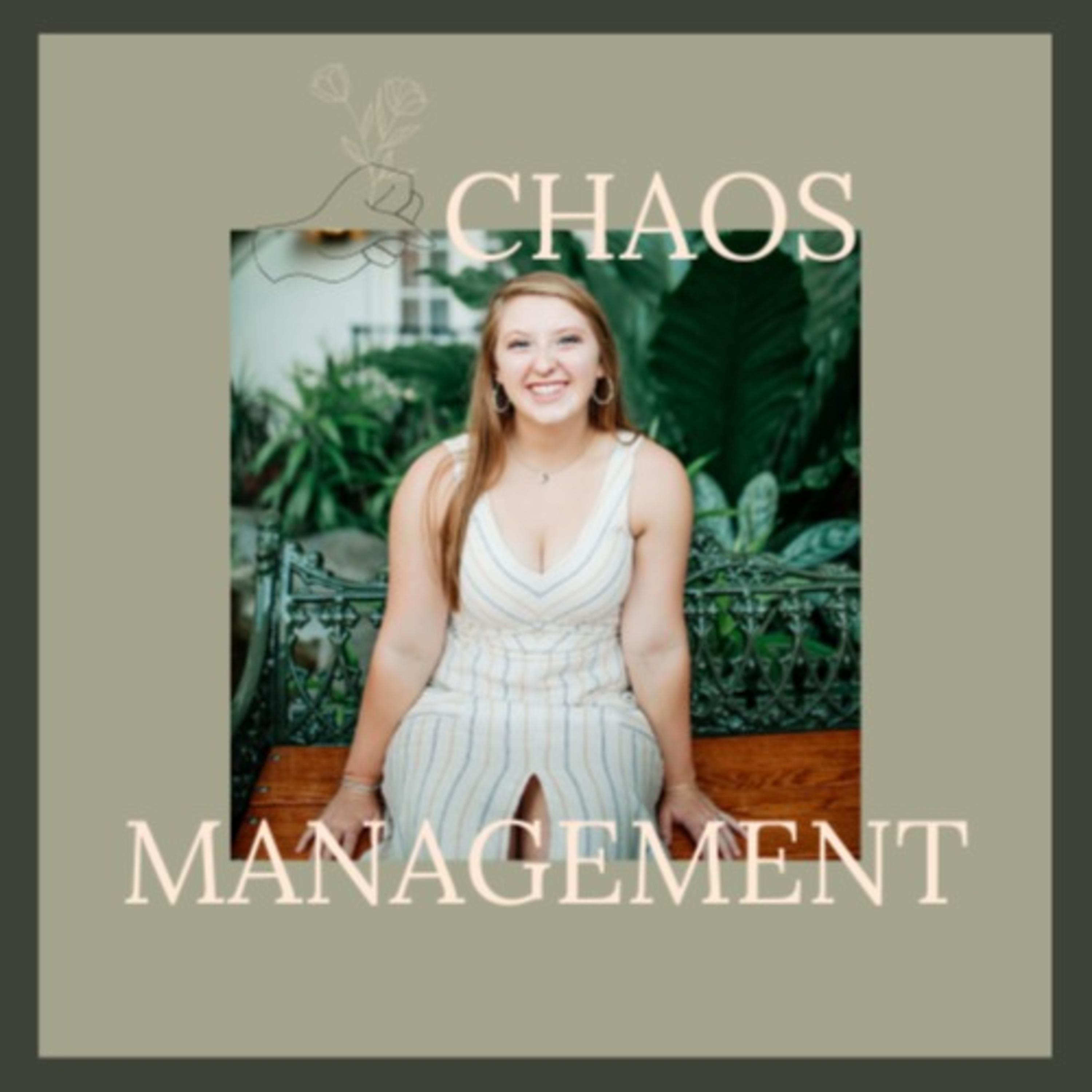 Chaos Management