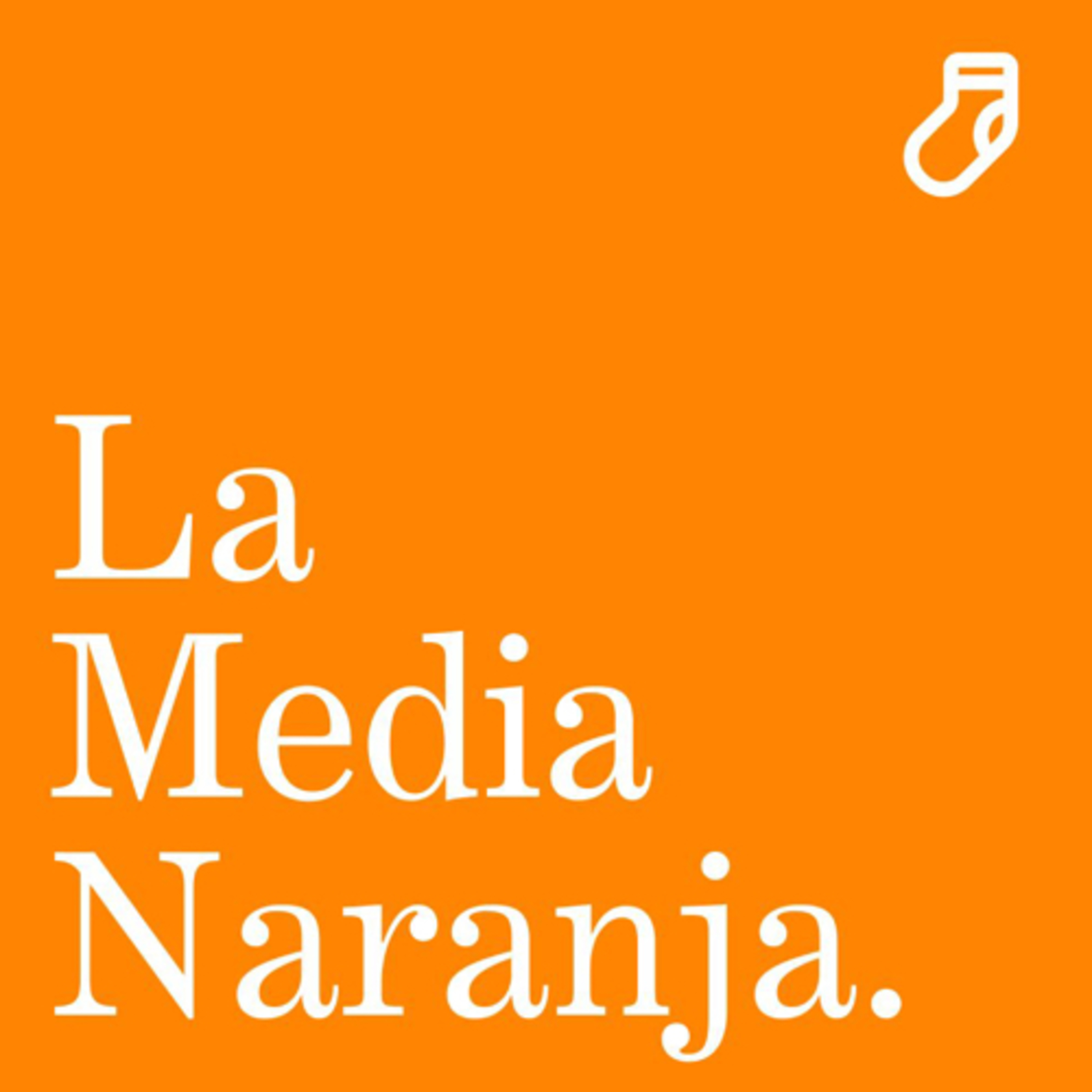 La Media Naranja podcast artwork