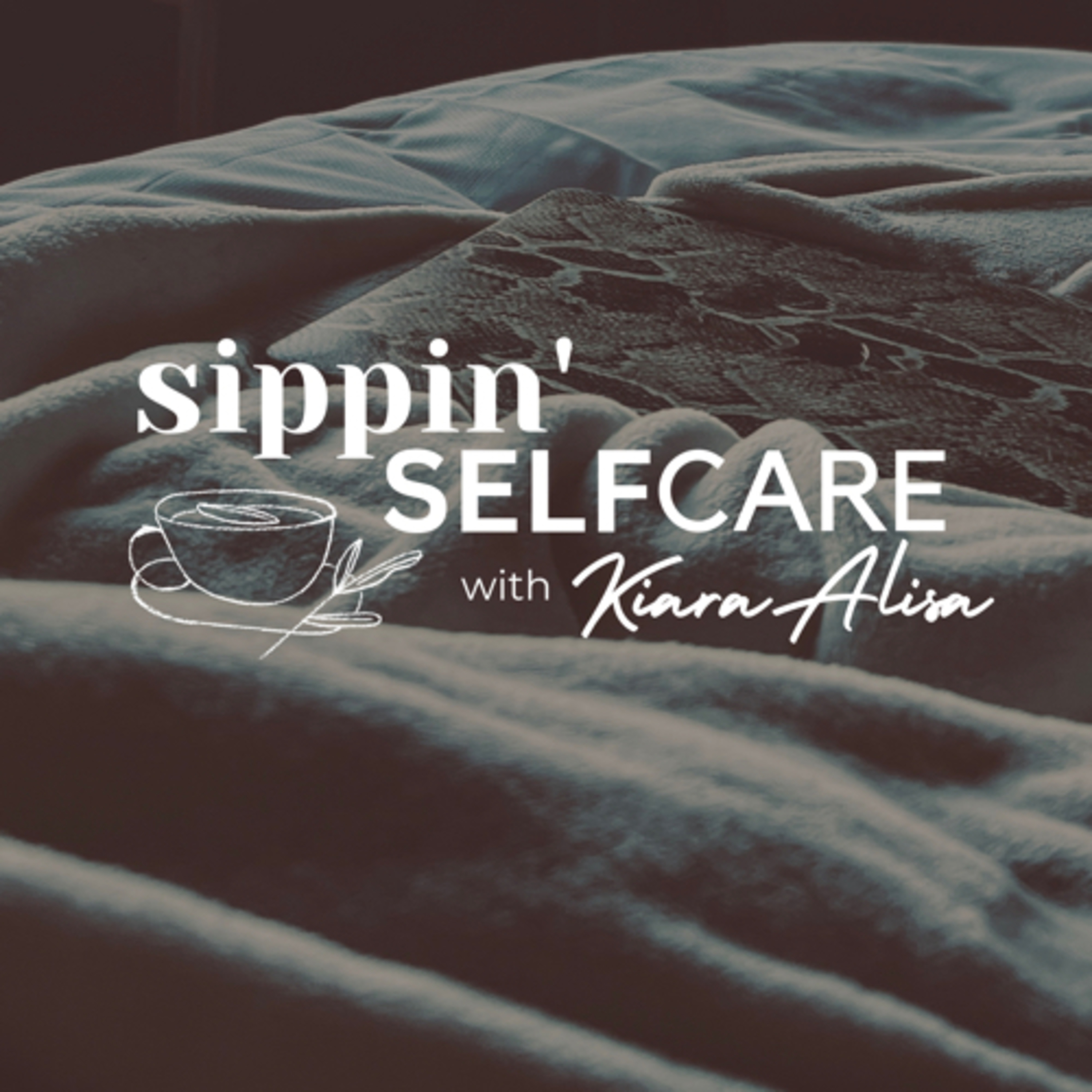 Sippin’ Self Care podcast artwork
