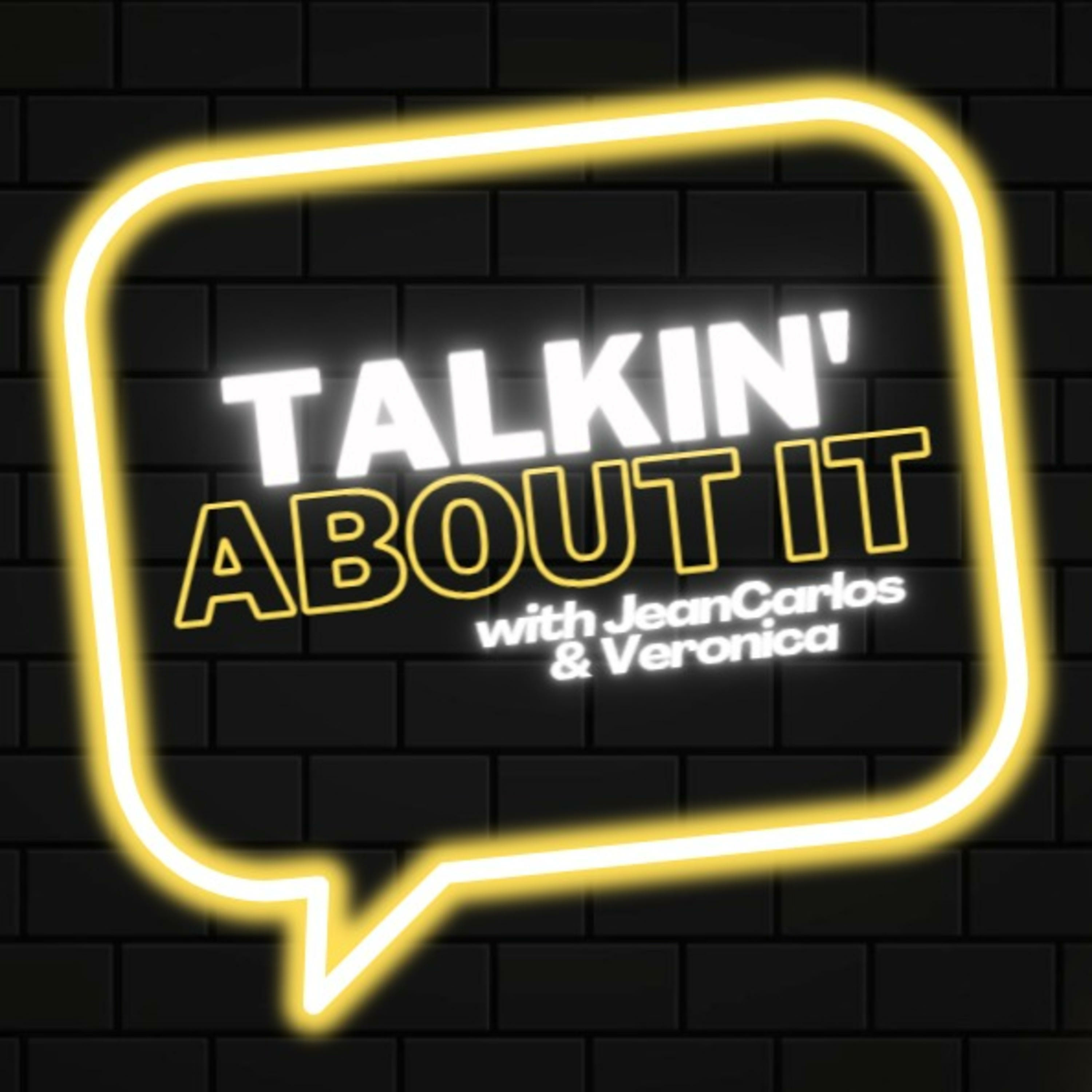 Talkin' About It