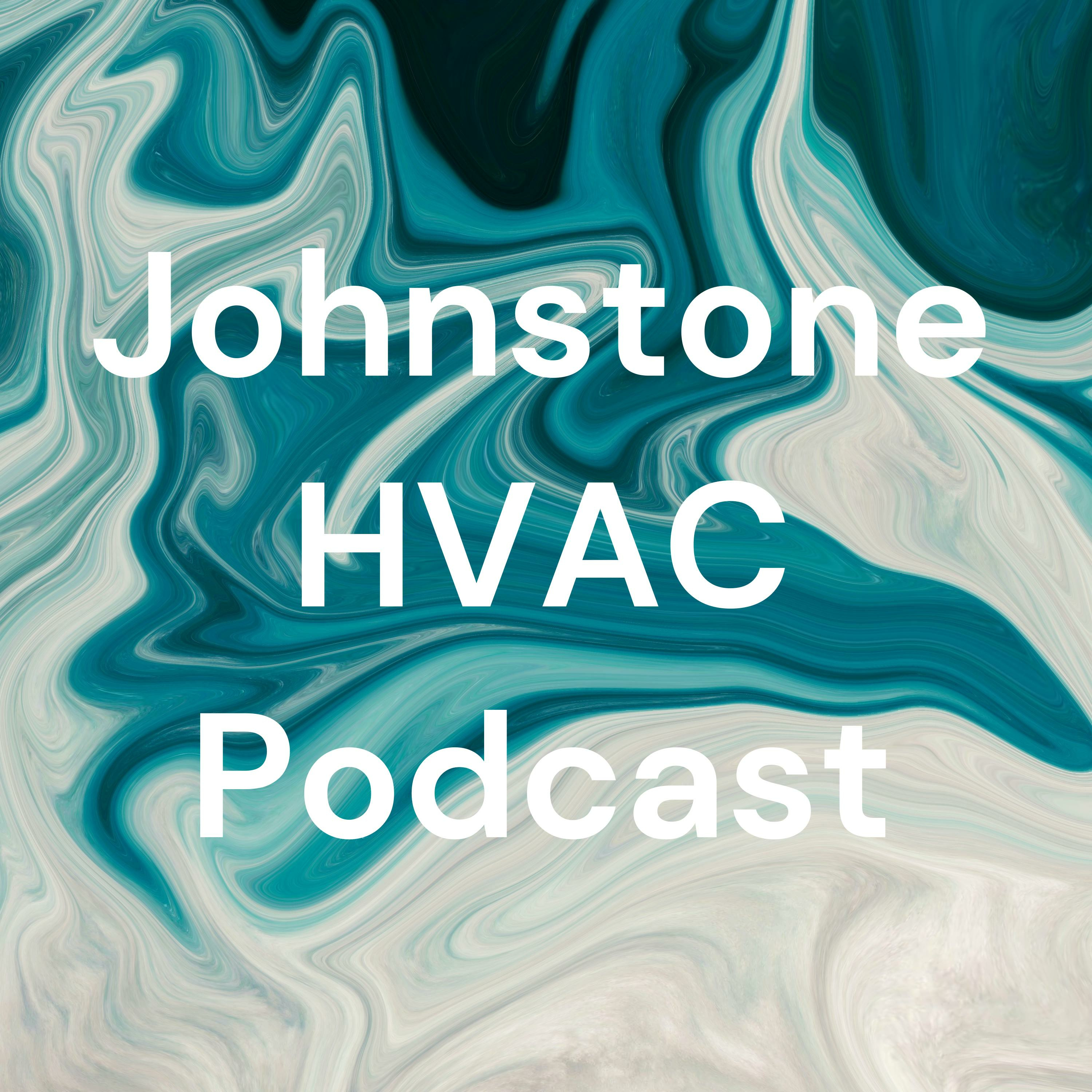 Six Keys To Success In HVAC by Johnstone HVAC Podcast