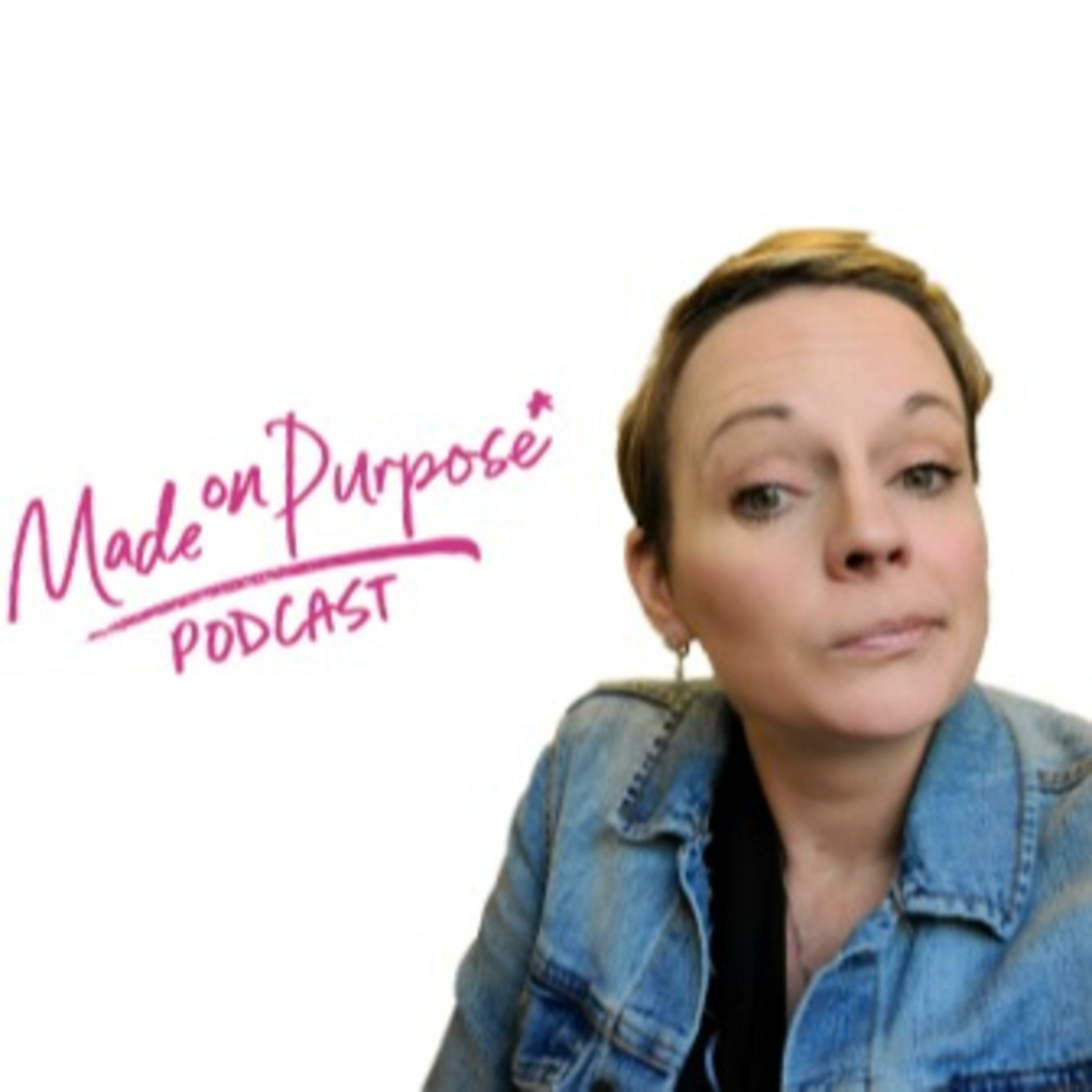 Made on Purpose