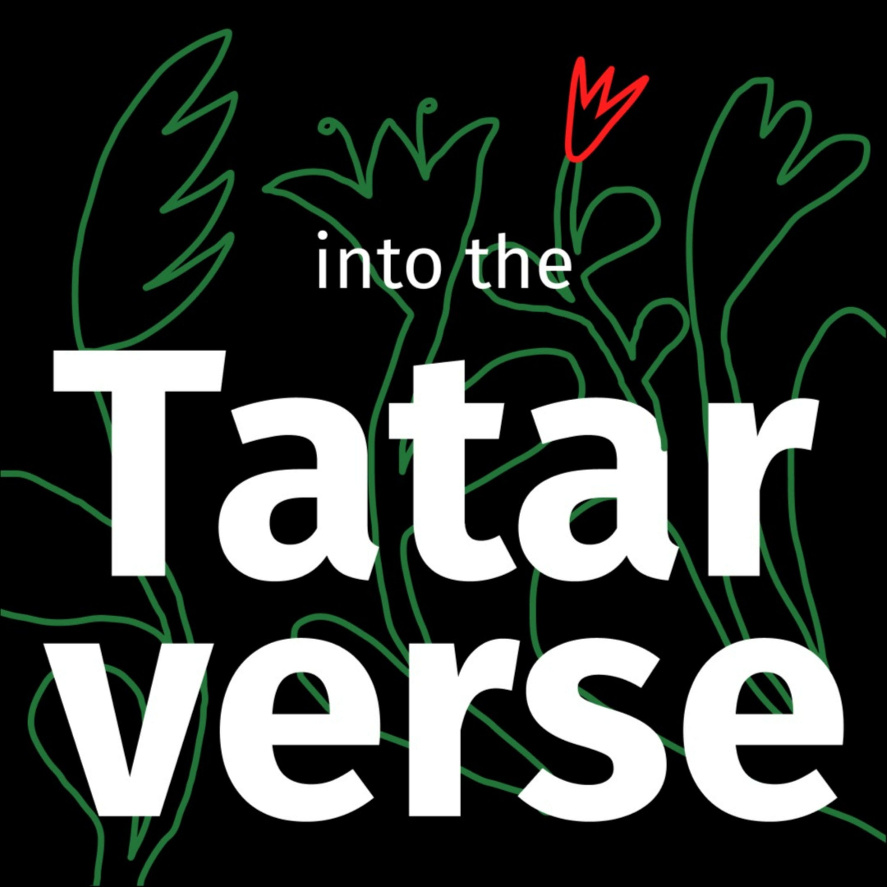 Into the Tatarverse 