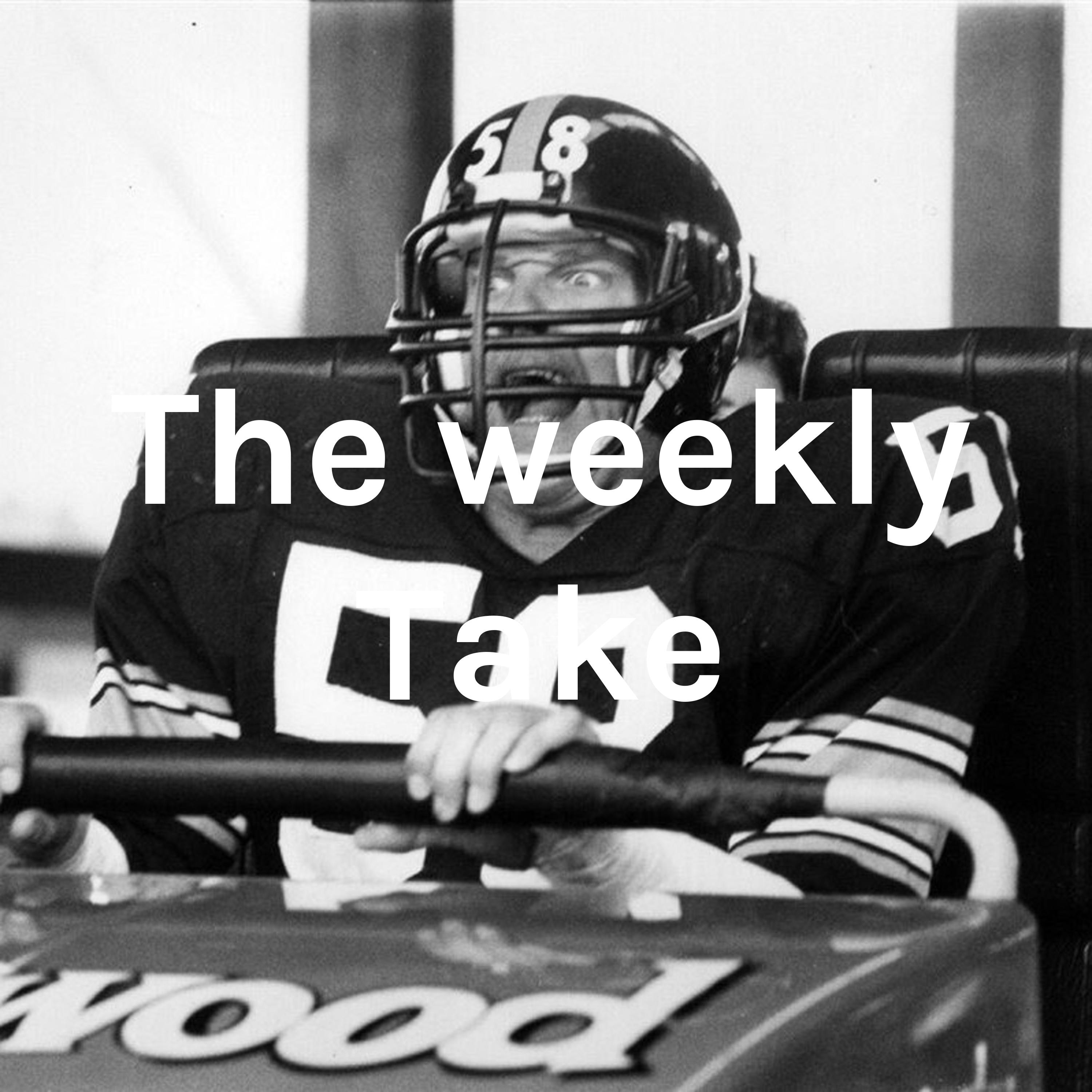 The weekly Take
