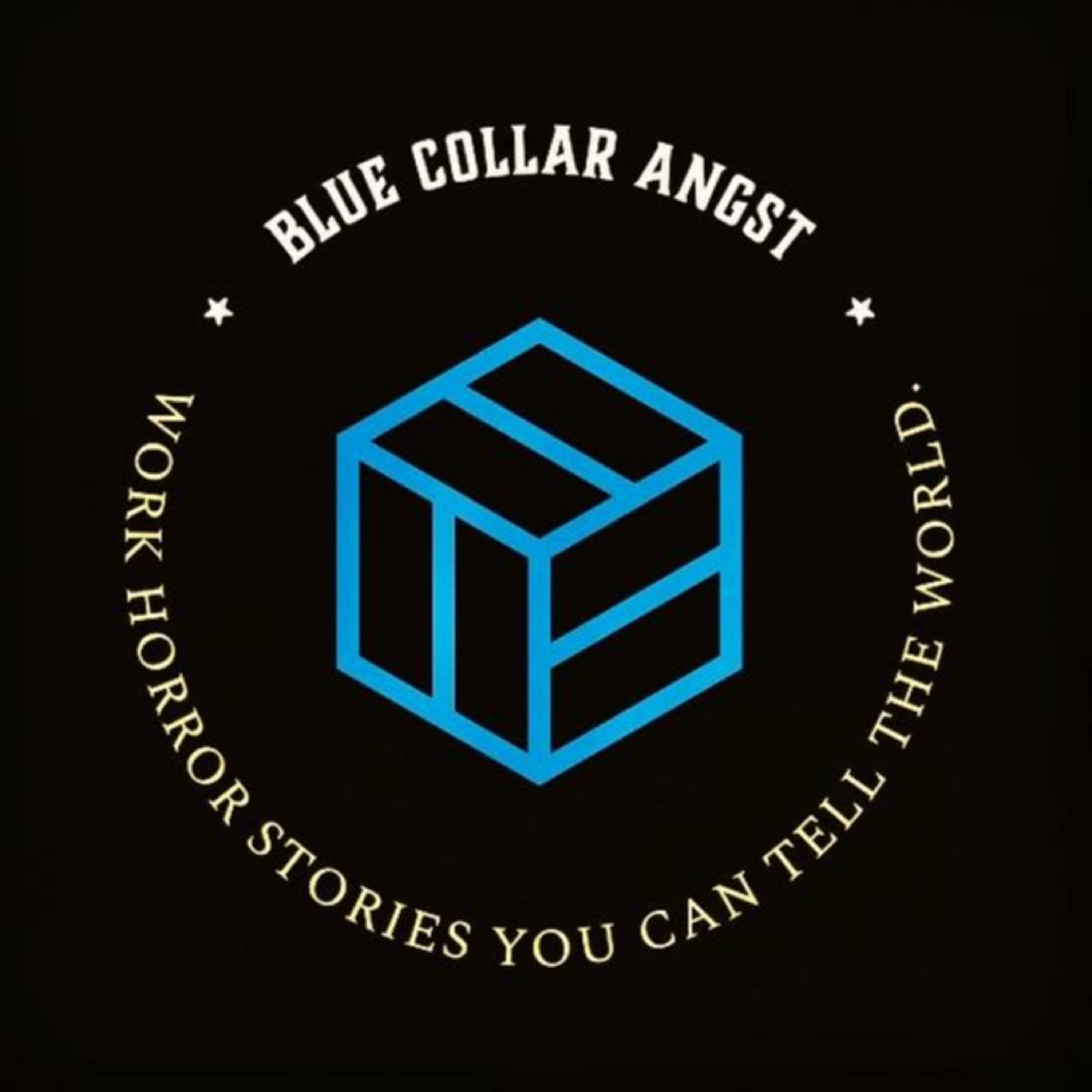 Blue Collar Angst
