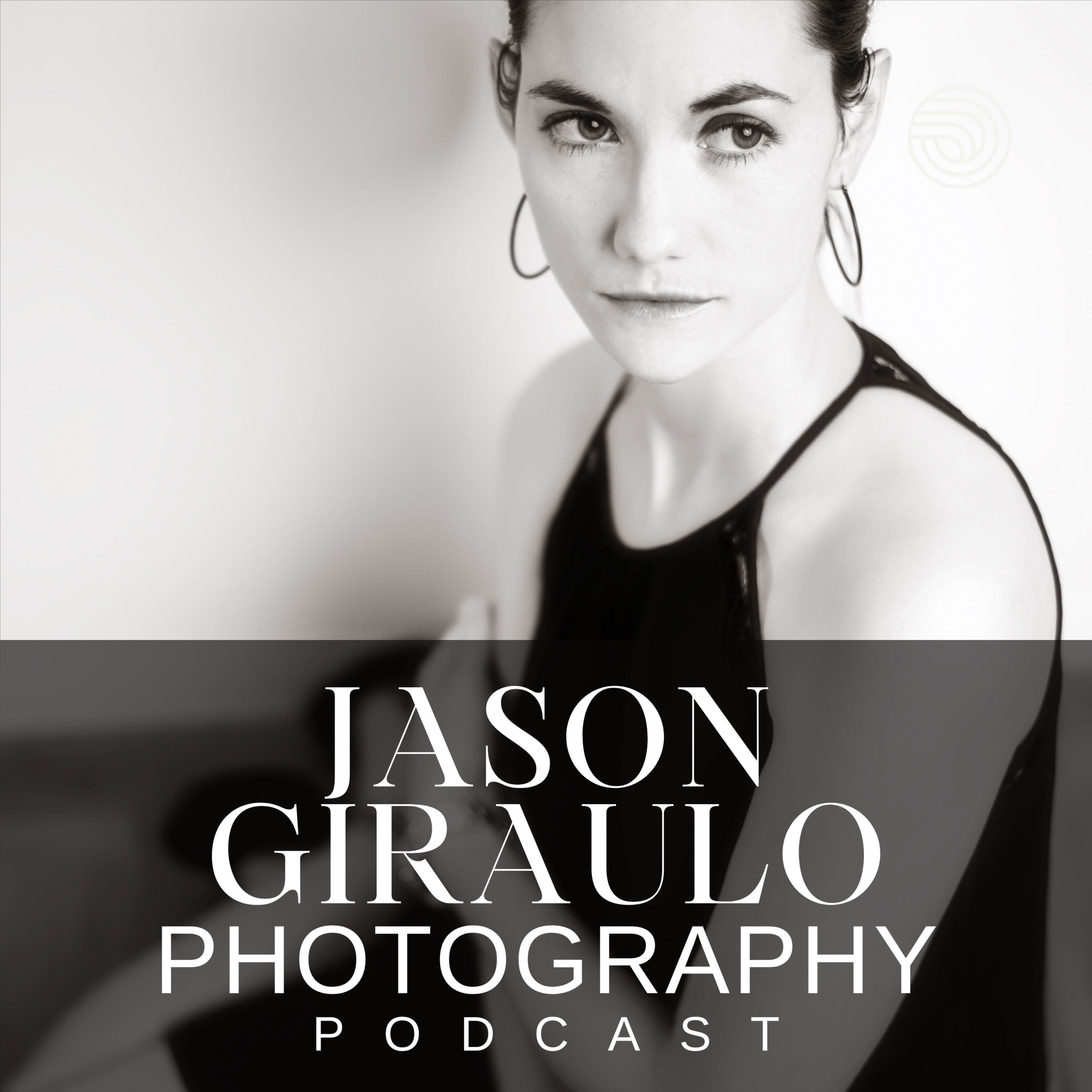 The Jason Giraulo Photography Podcast