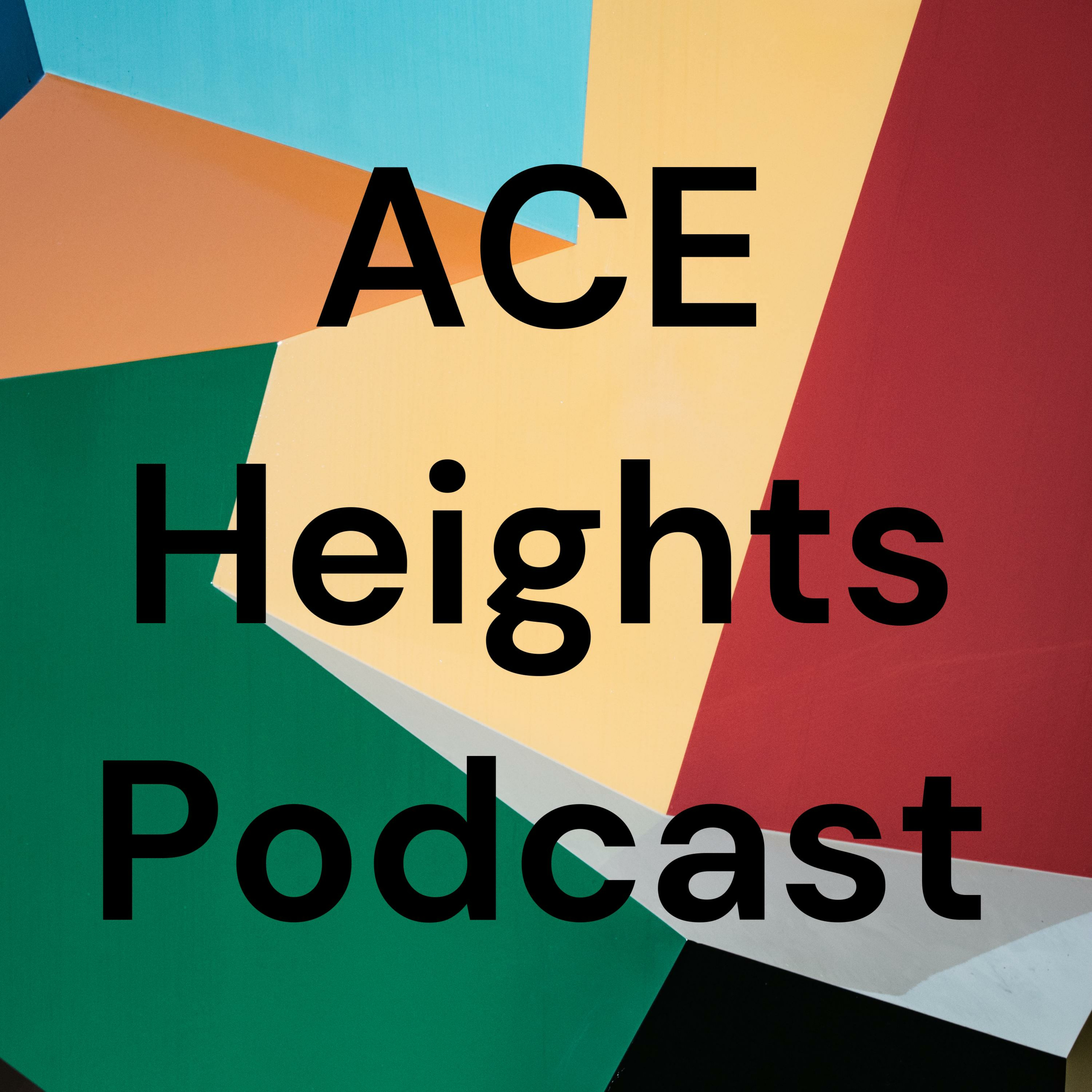ACE Heights Podcast cover art