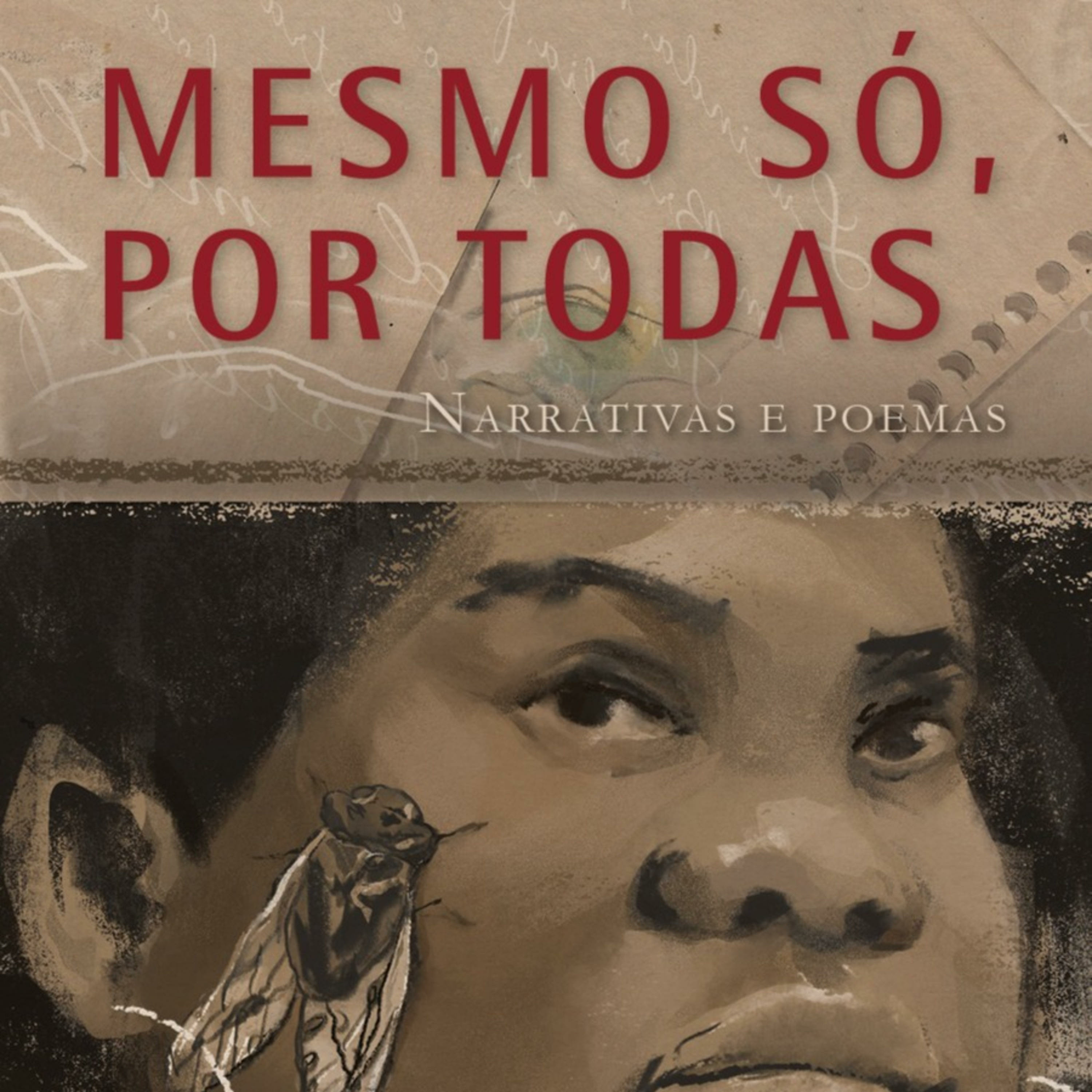 Mesmo Só, Por Todas podcast artwork