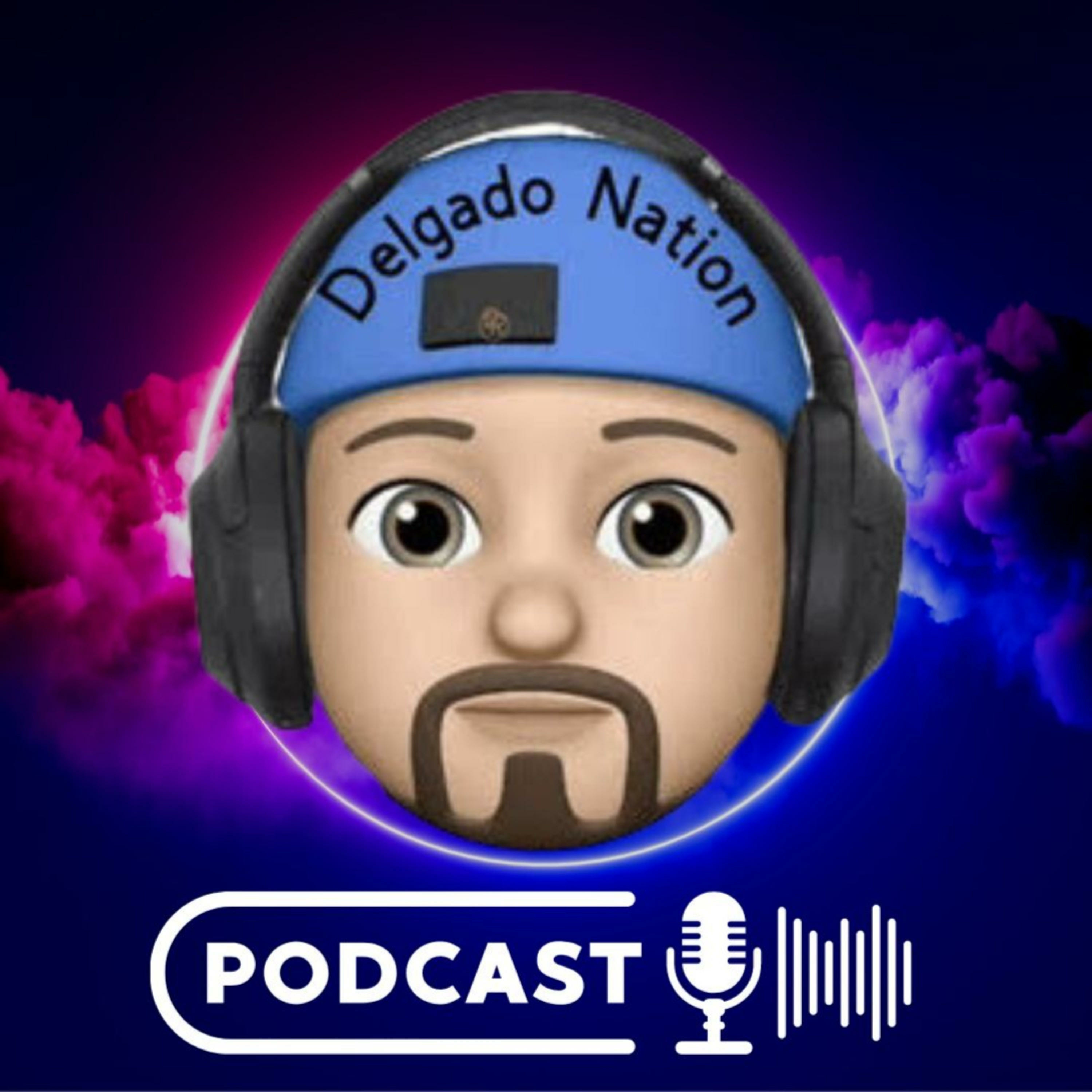 Delgado Podcast Nation