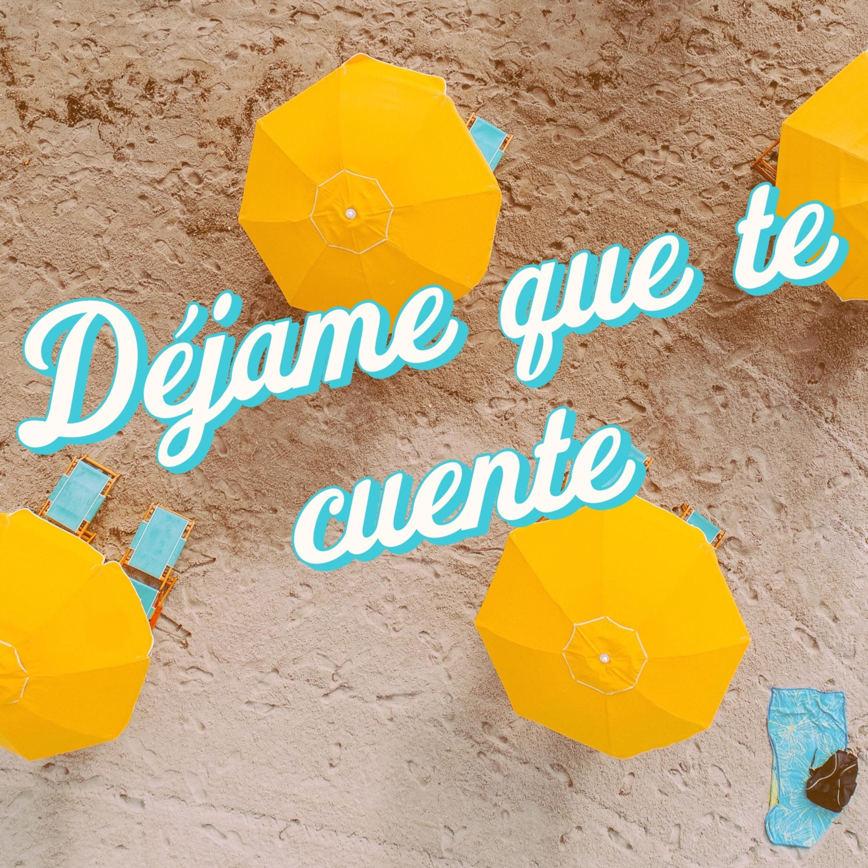 Déjame que te cuente